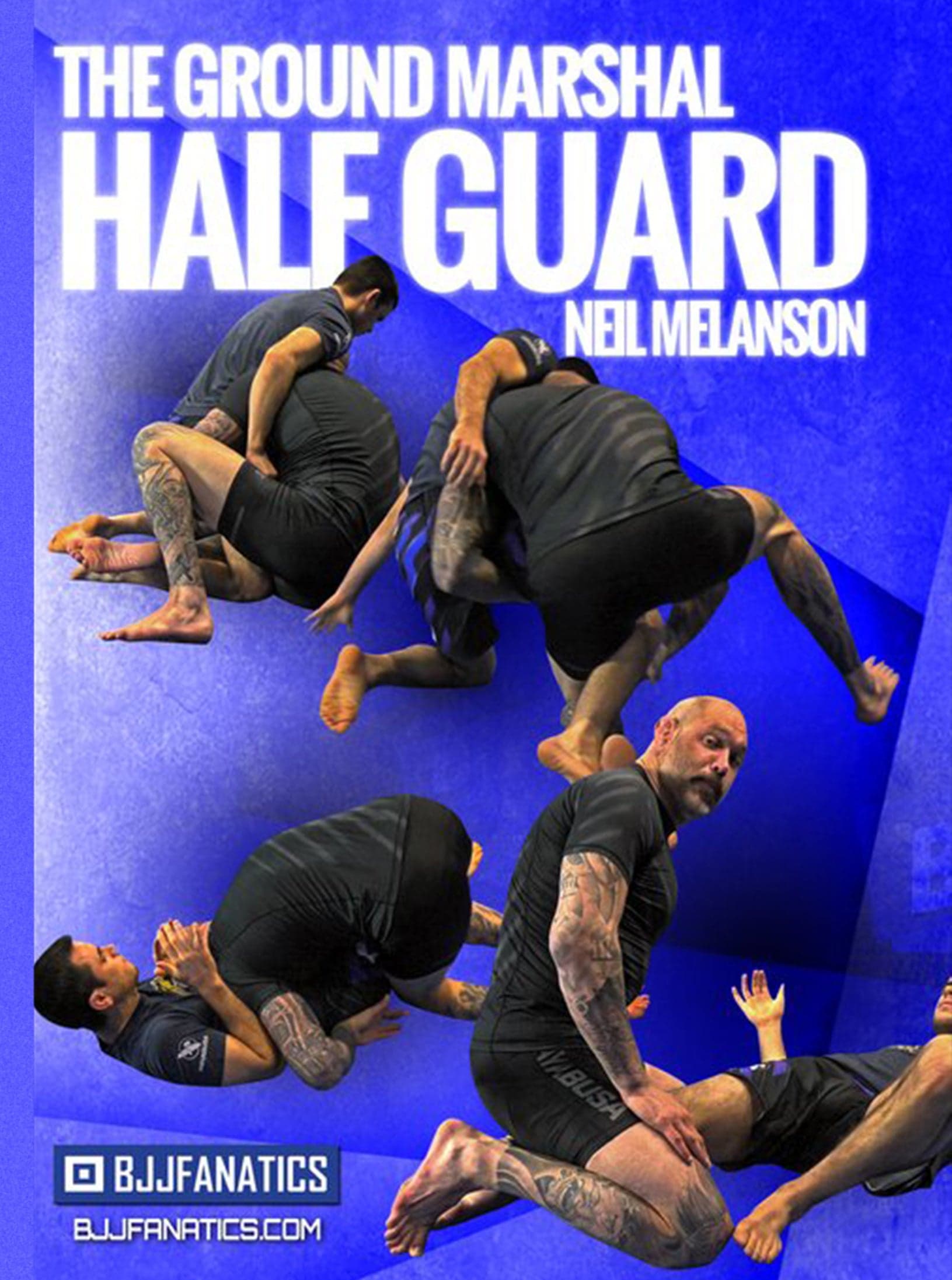 The Ground Marshal Half Guard by Neil Melanson