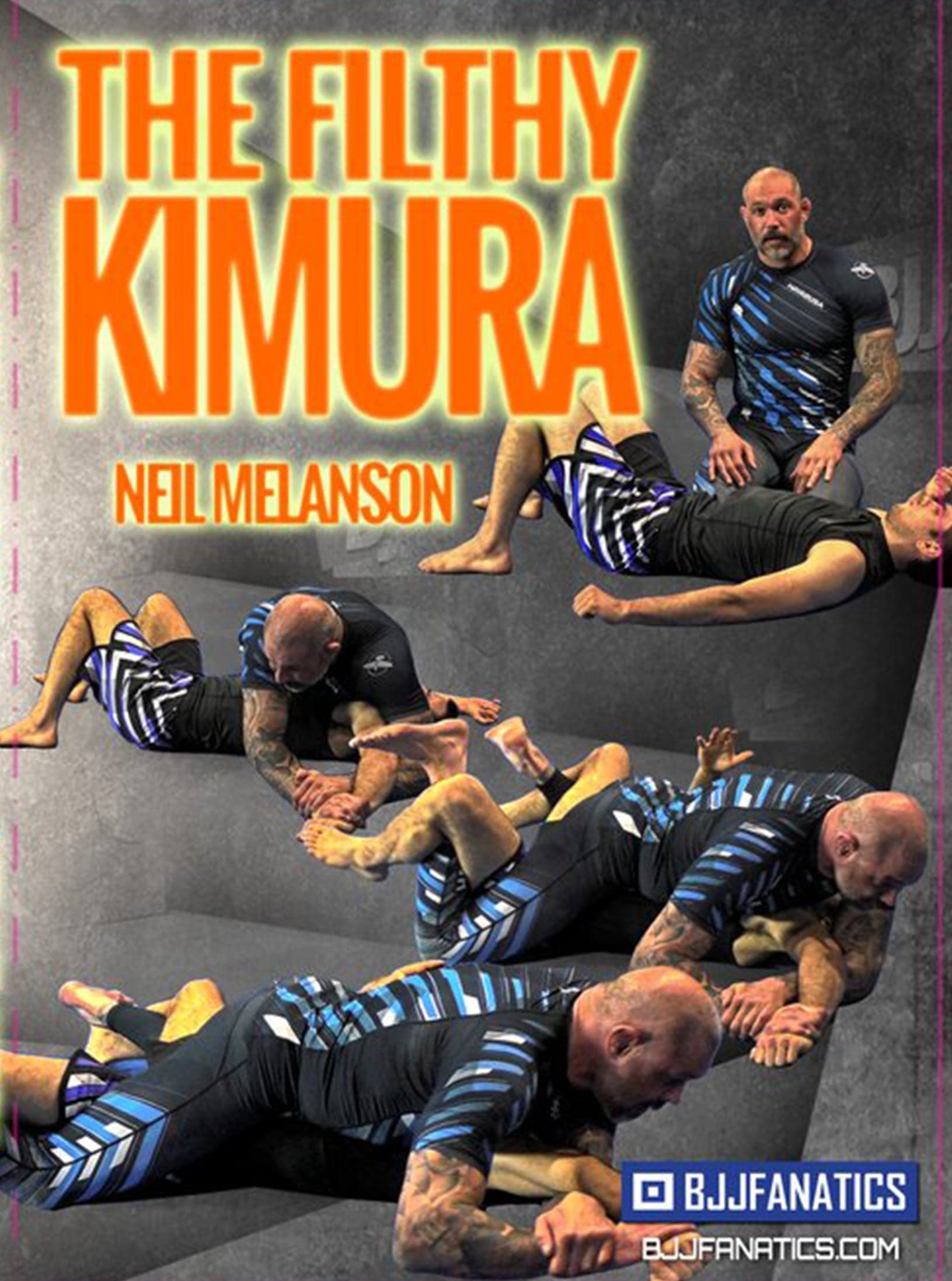 The Filthy Kimura by Neil Melanson