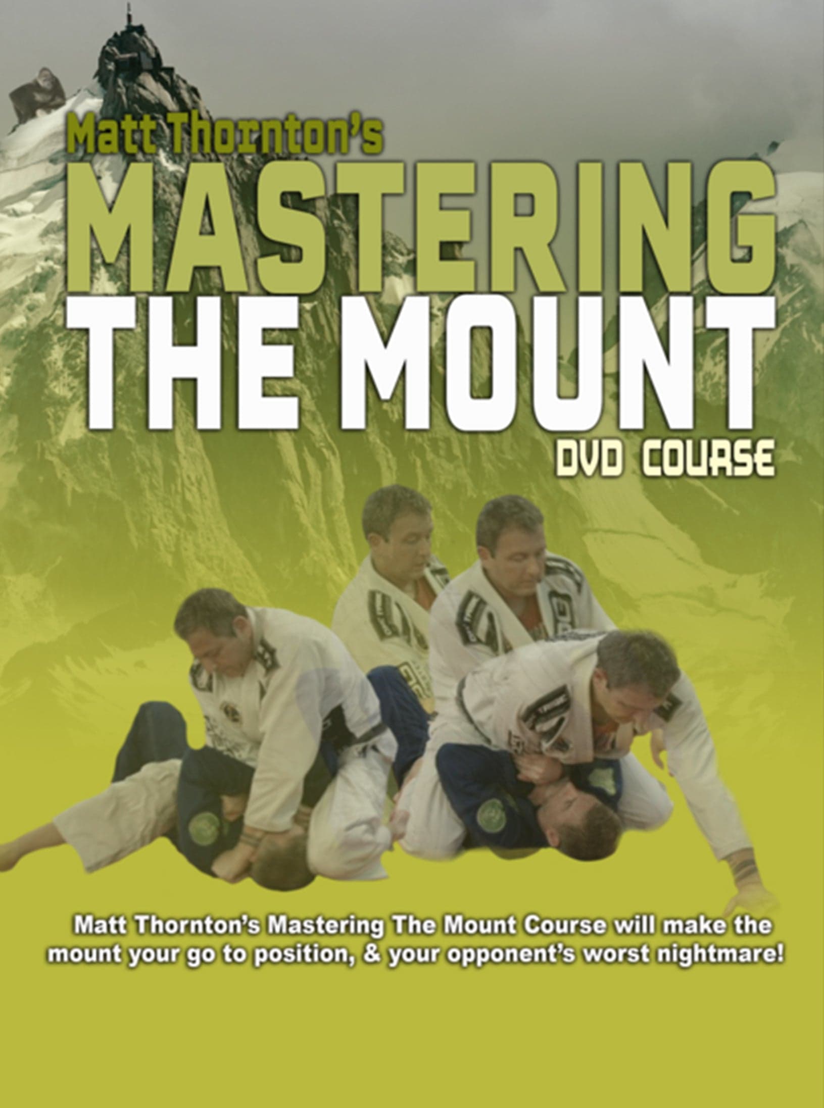 Mastering The Mount by Matt Thornton