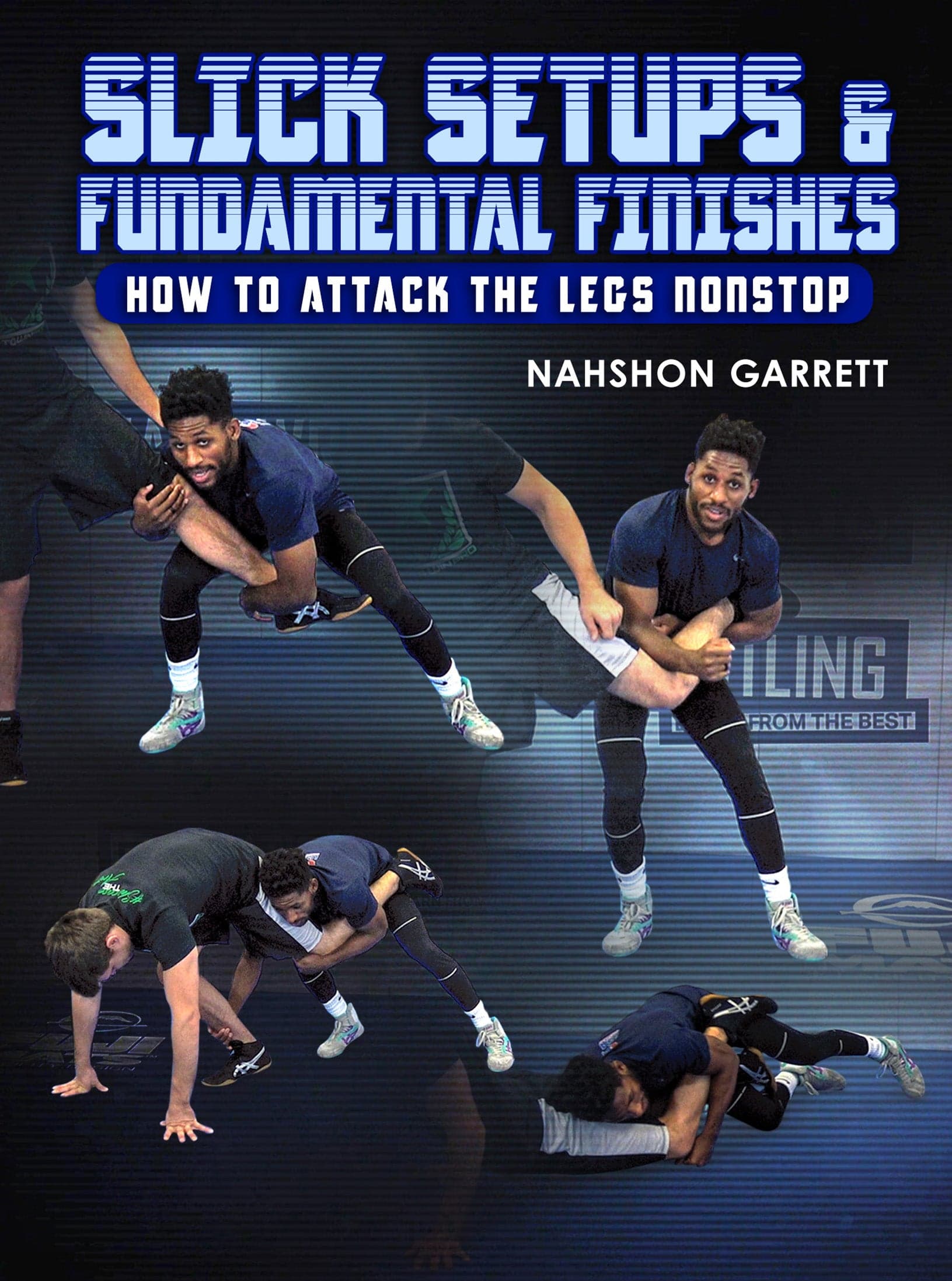 Slick Setups and Fundamental Finishes by Nahshon Garrett