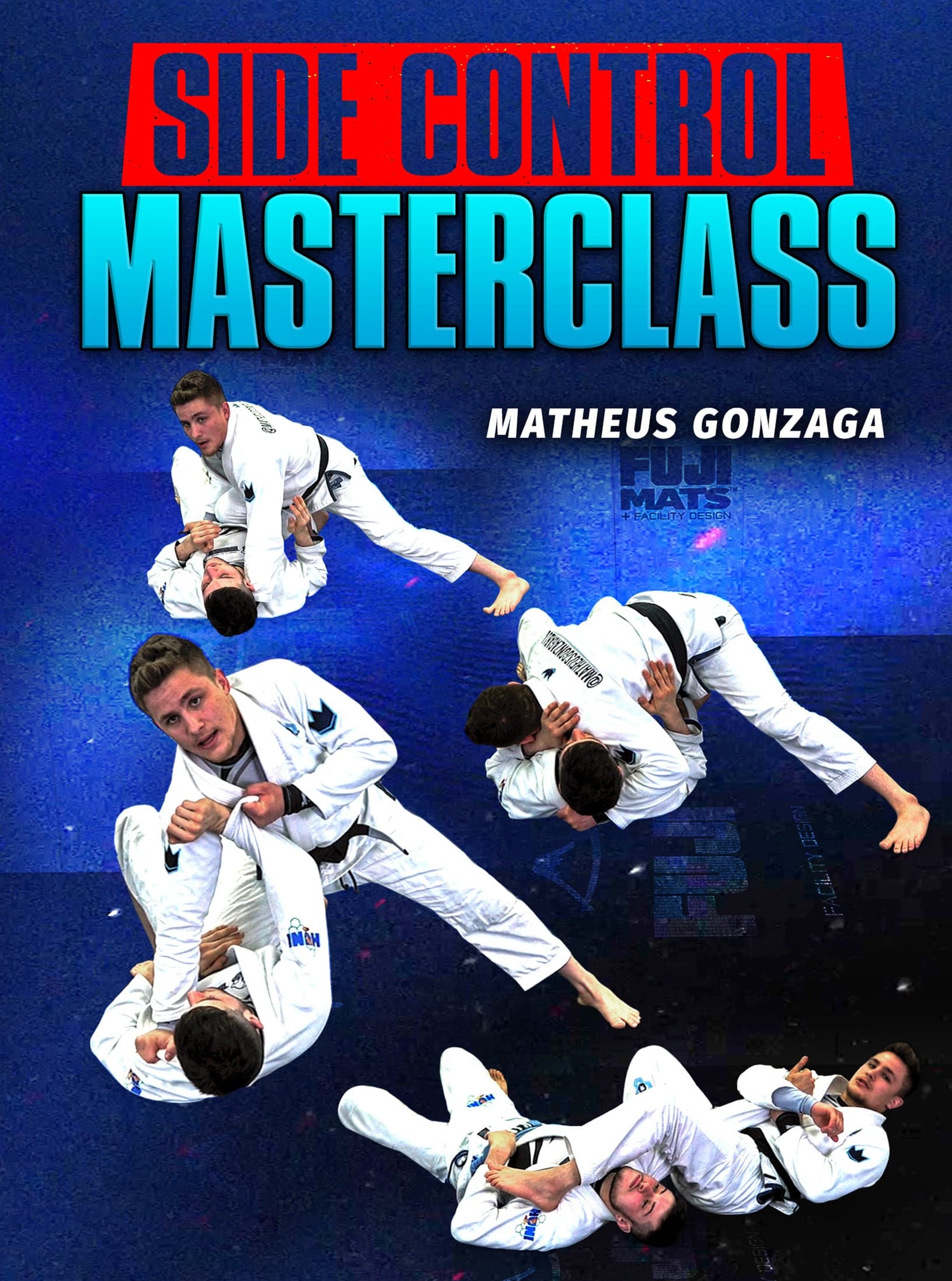 Side Control Masterclass by Matheus Gonzaga