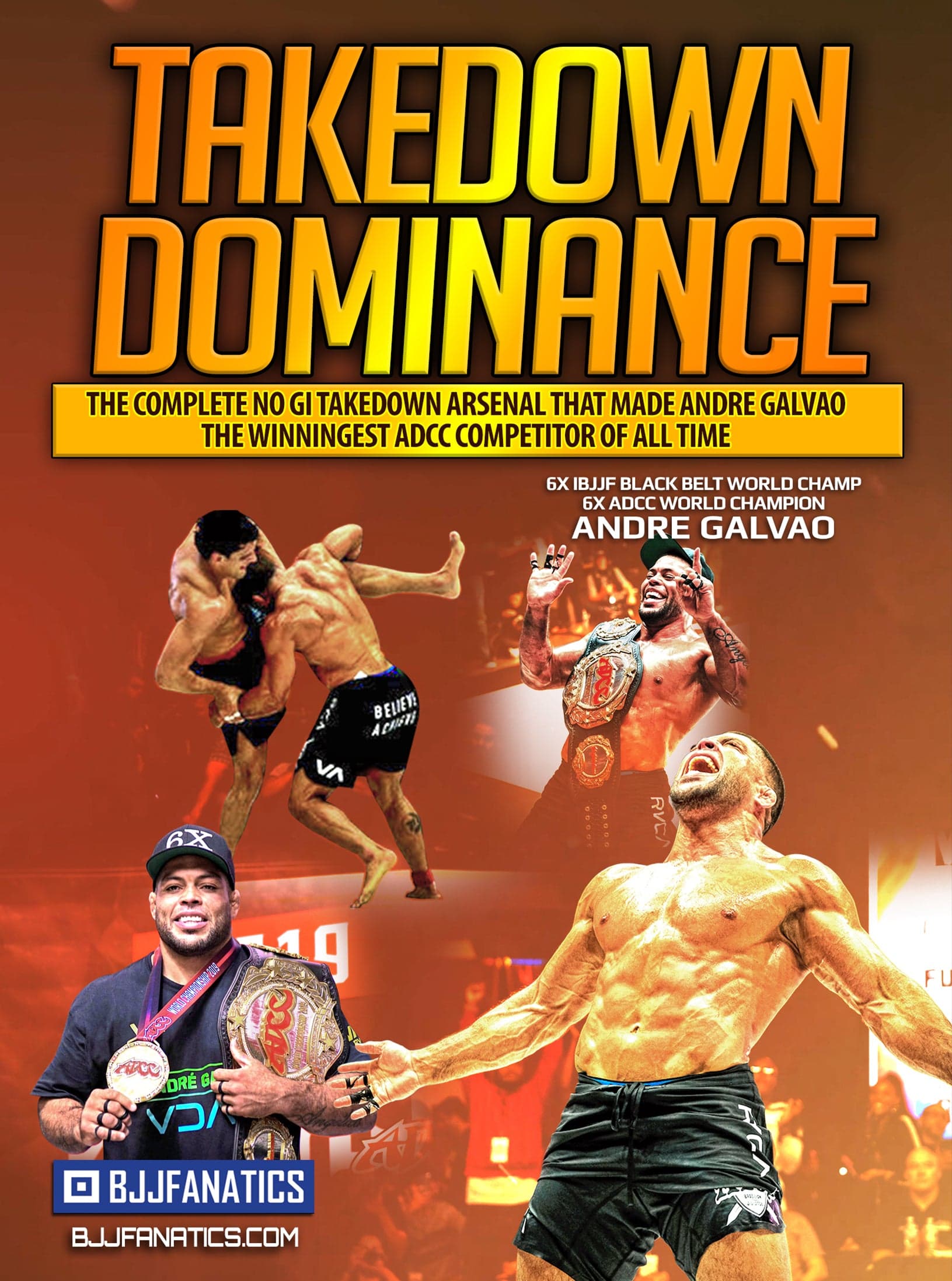 Takedown Dominance by Andre Galvao