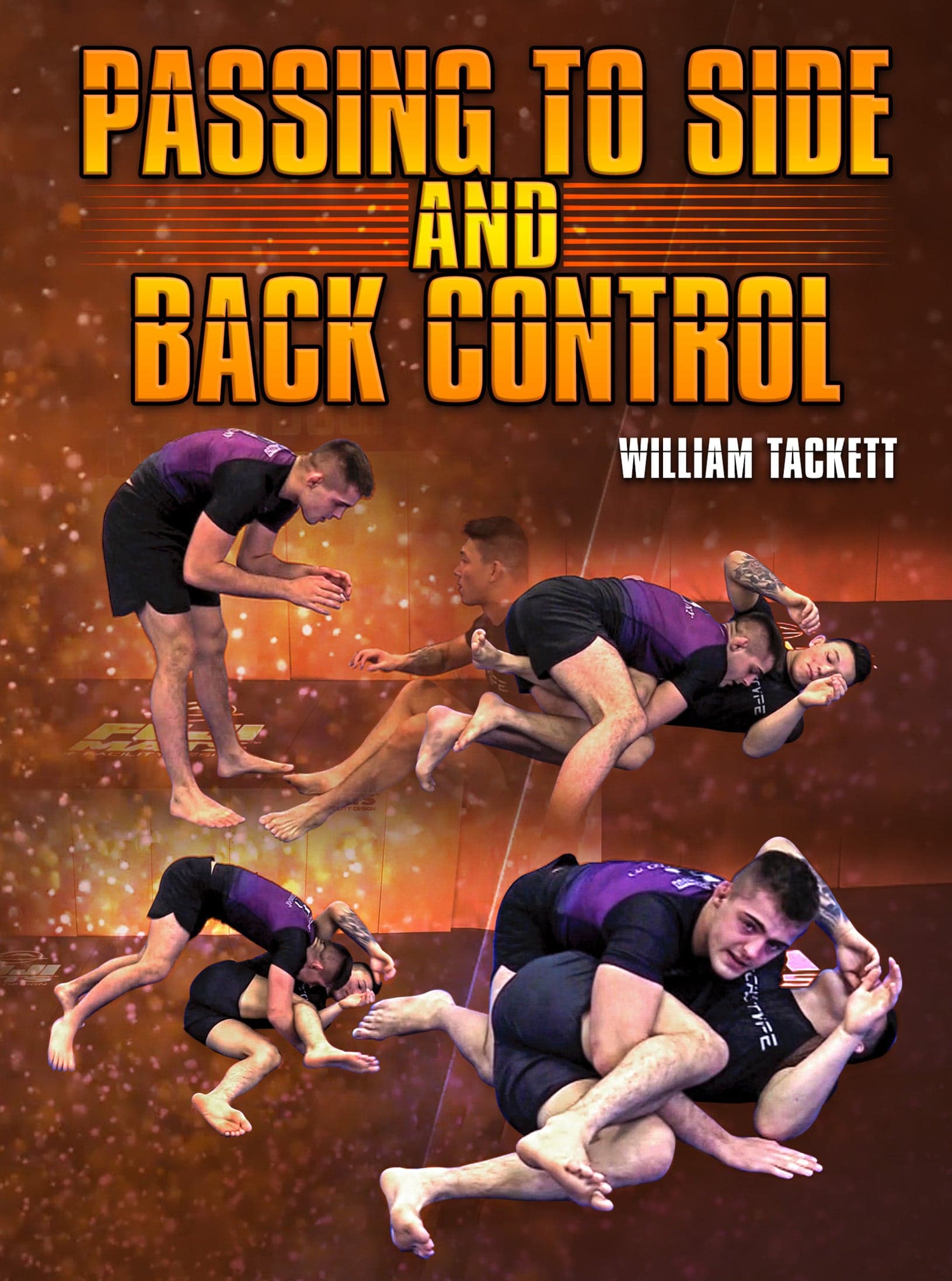 Passing To Side And Back Control by William Tackett