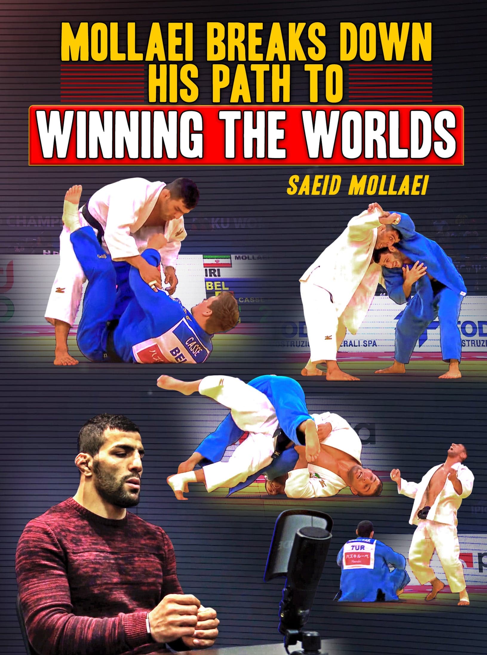 Winning The Worlds by Saeid Mollaei