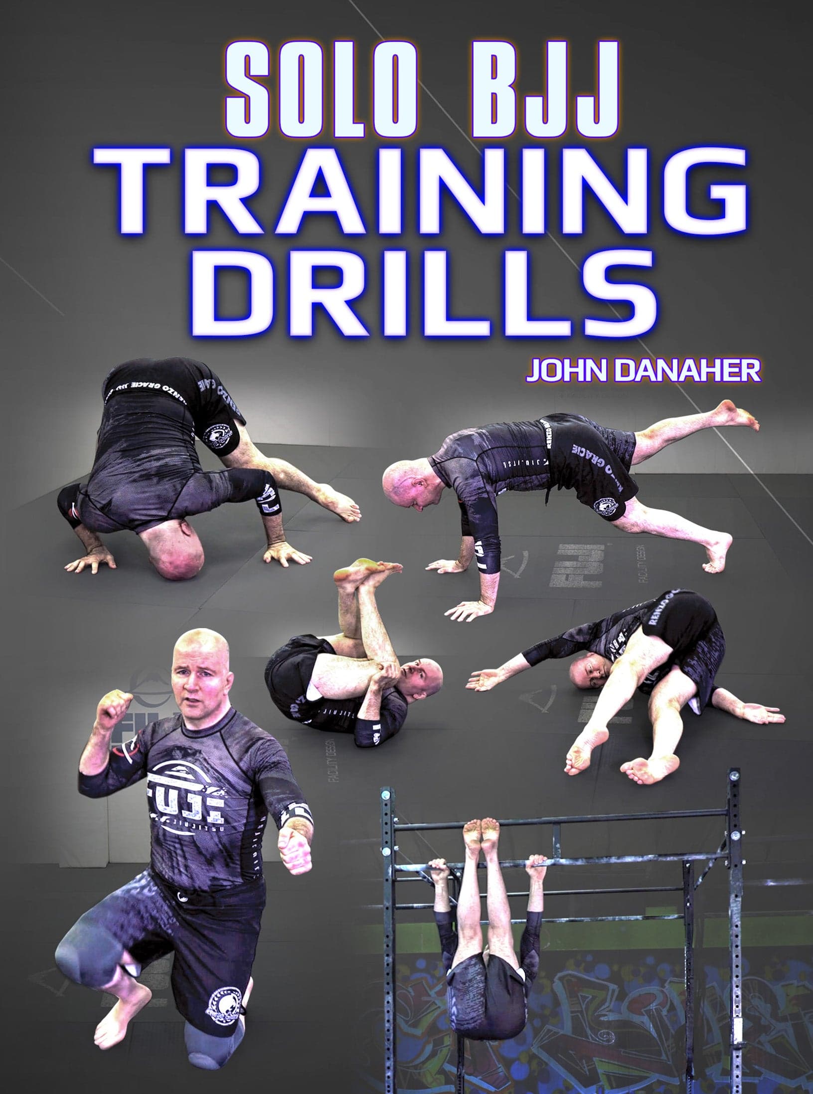 Self Mastery: Solo BJJ Training Drills by John Danaher