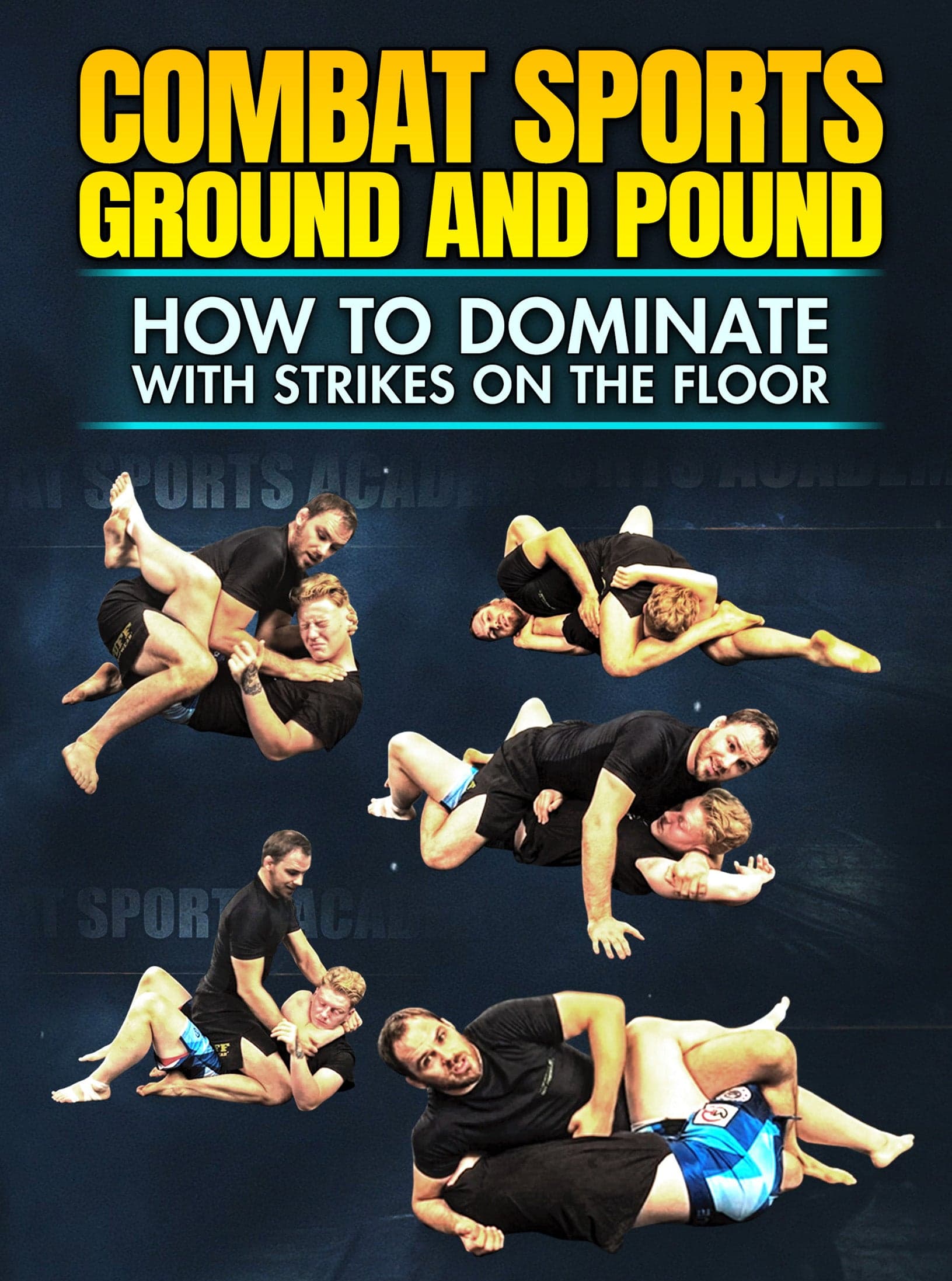 Combat Sports Ground and Pound by Mick Hall