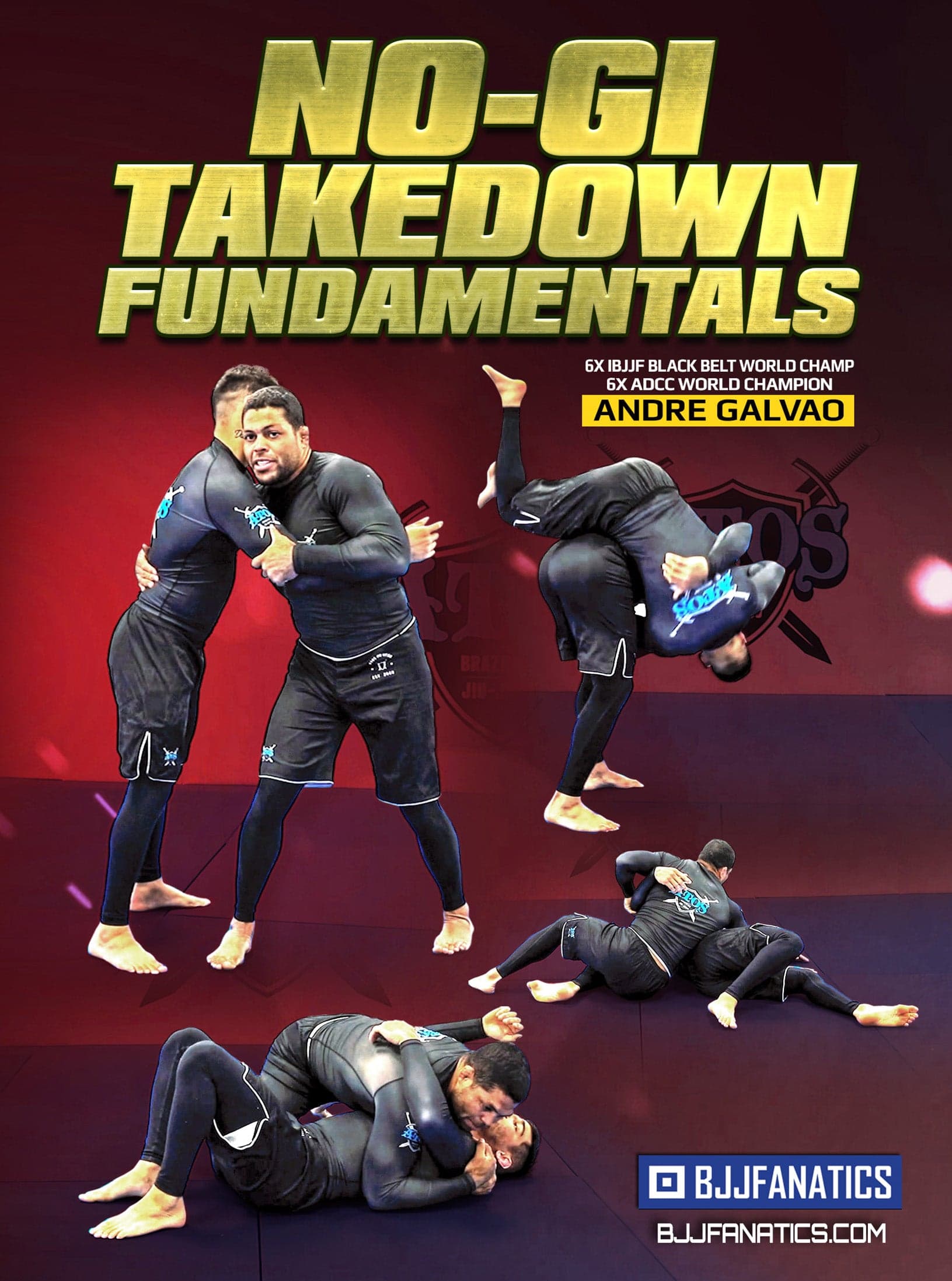 No Gi Takedown Fundamentals by Andre Galvao