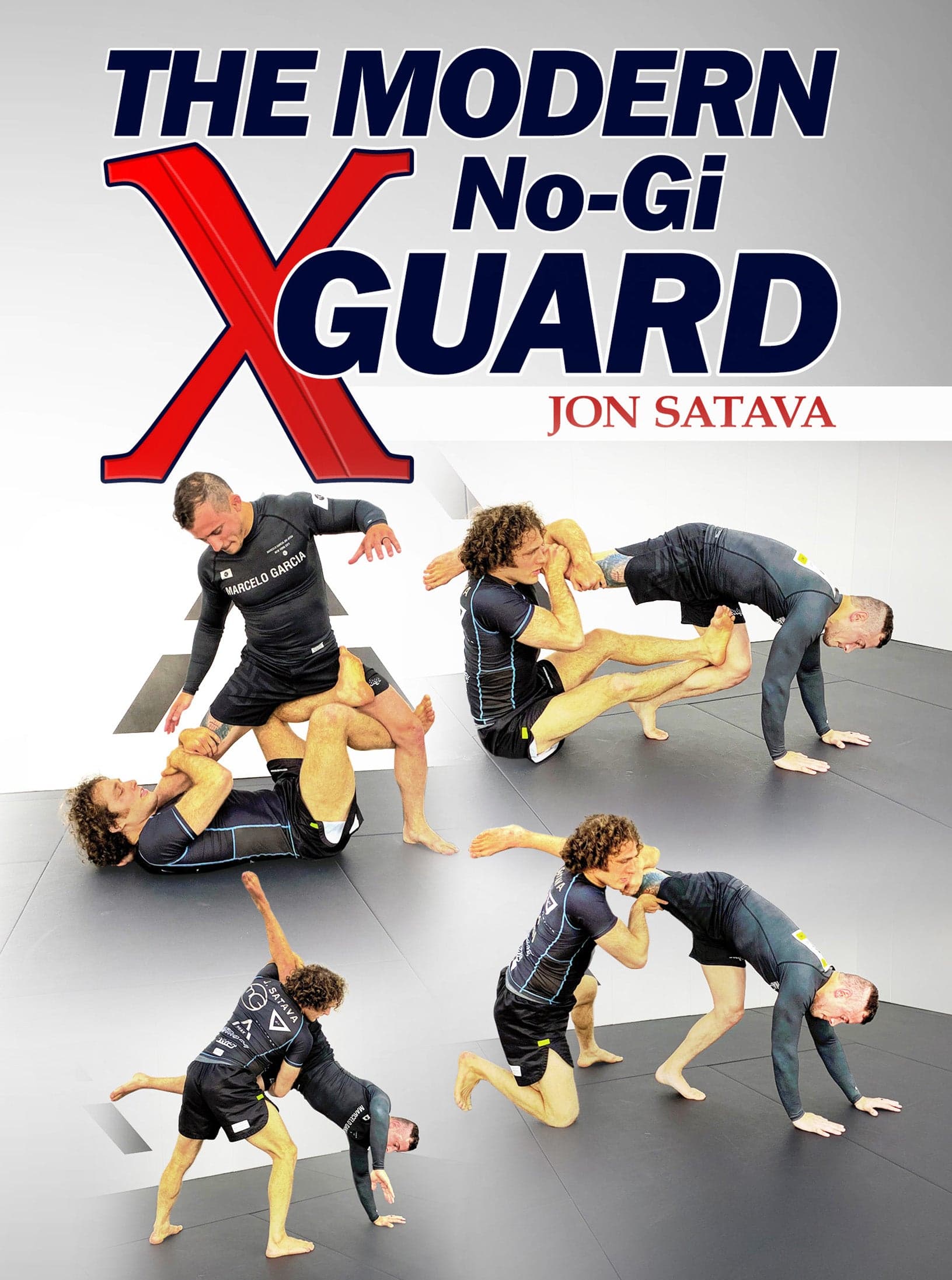 The Modern No Gi X Guard by Jon Satava