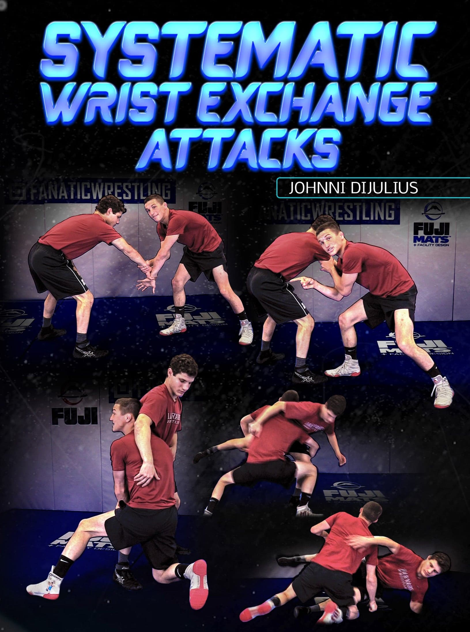 Systematic Wrist Exchange Attacks by Johnni Dijulius