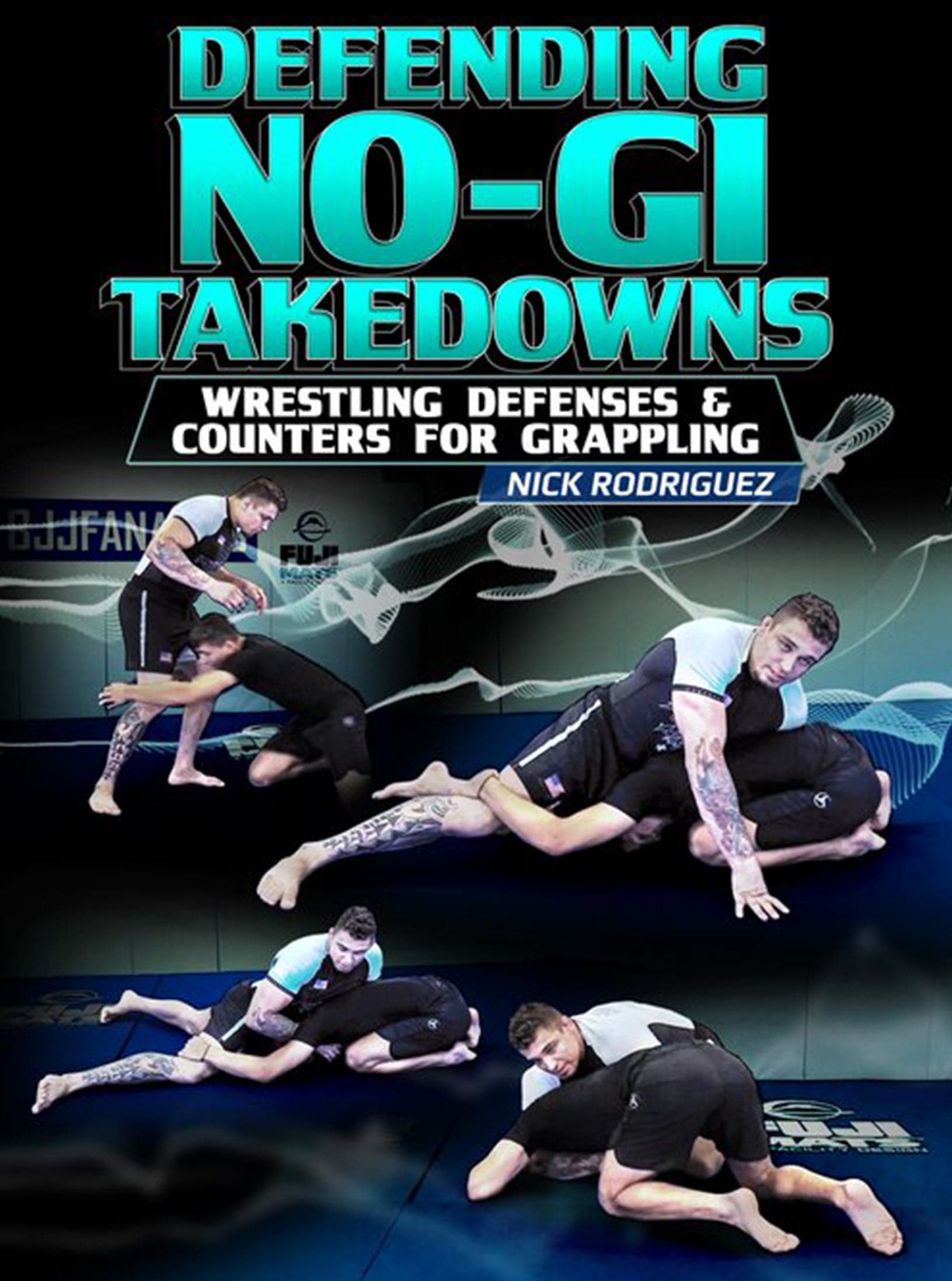 Defending No Gi Takedowns by Nick Rodriguez
