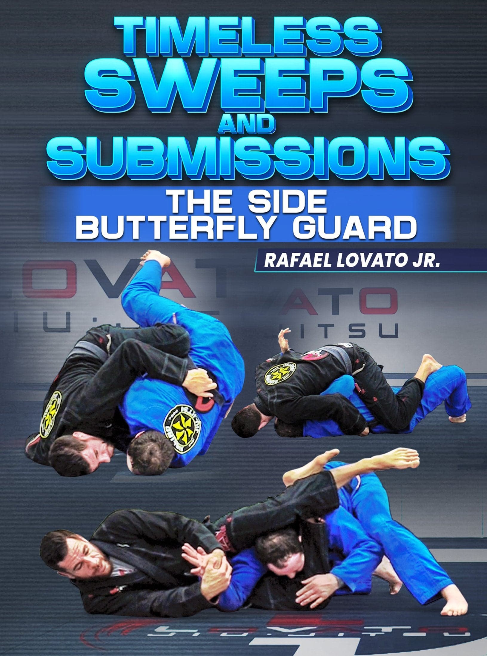 Timeless Sweeps and Submissions: The Side Butterfly Guard by Rafael Lovato
