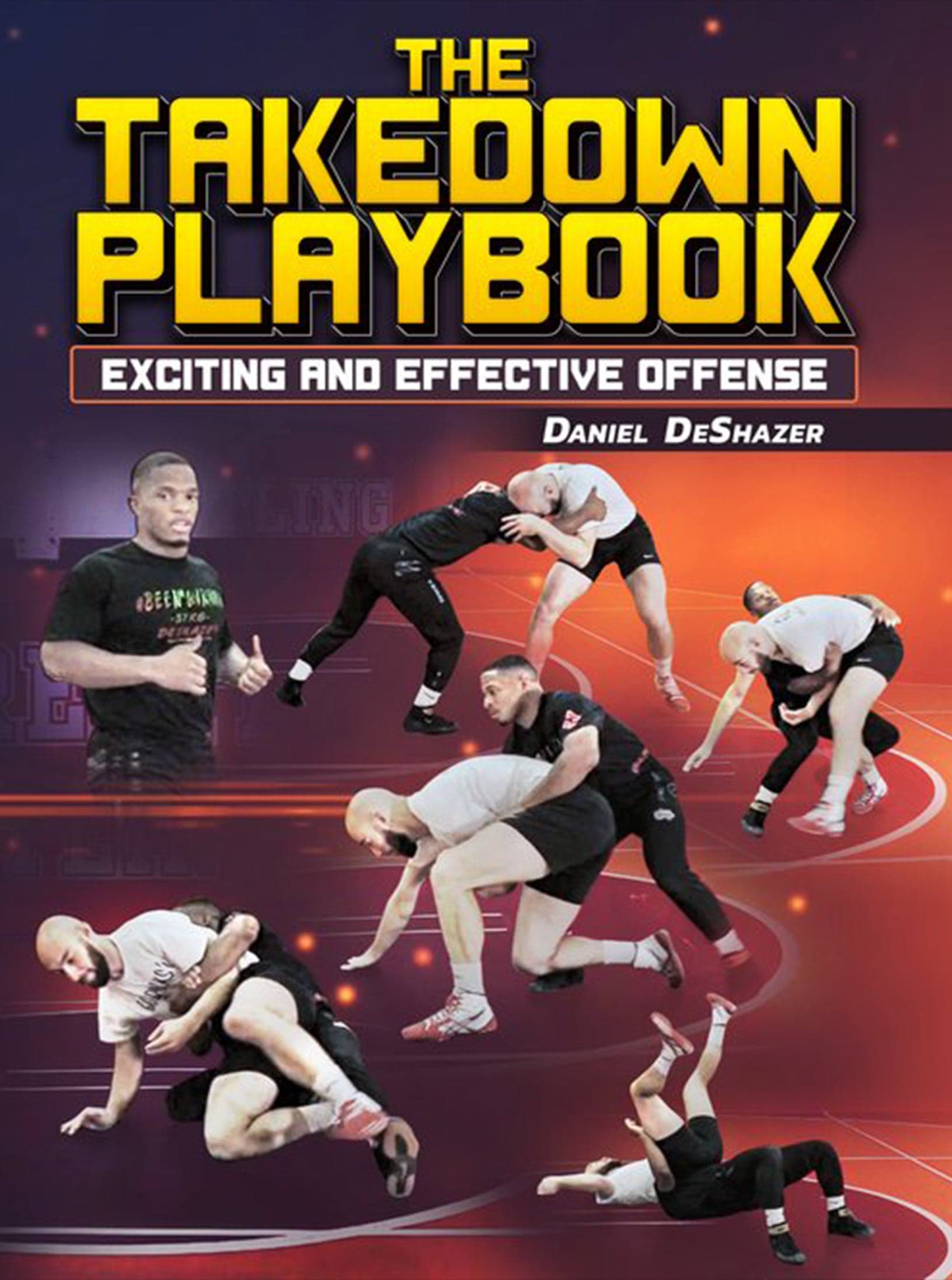 The Takedown Playbook by Daniel DeShazer