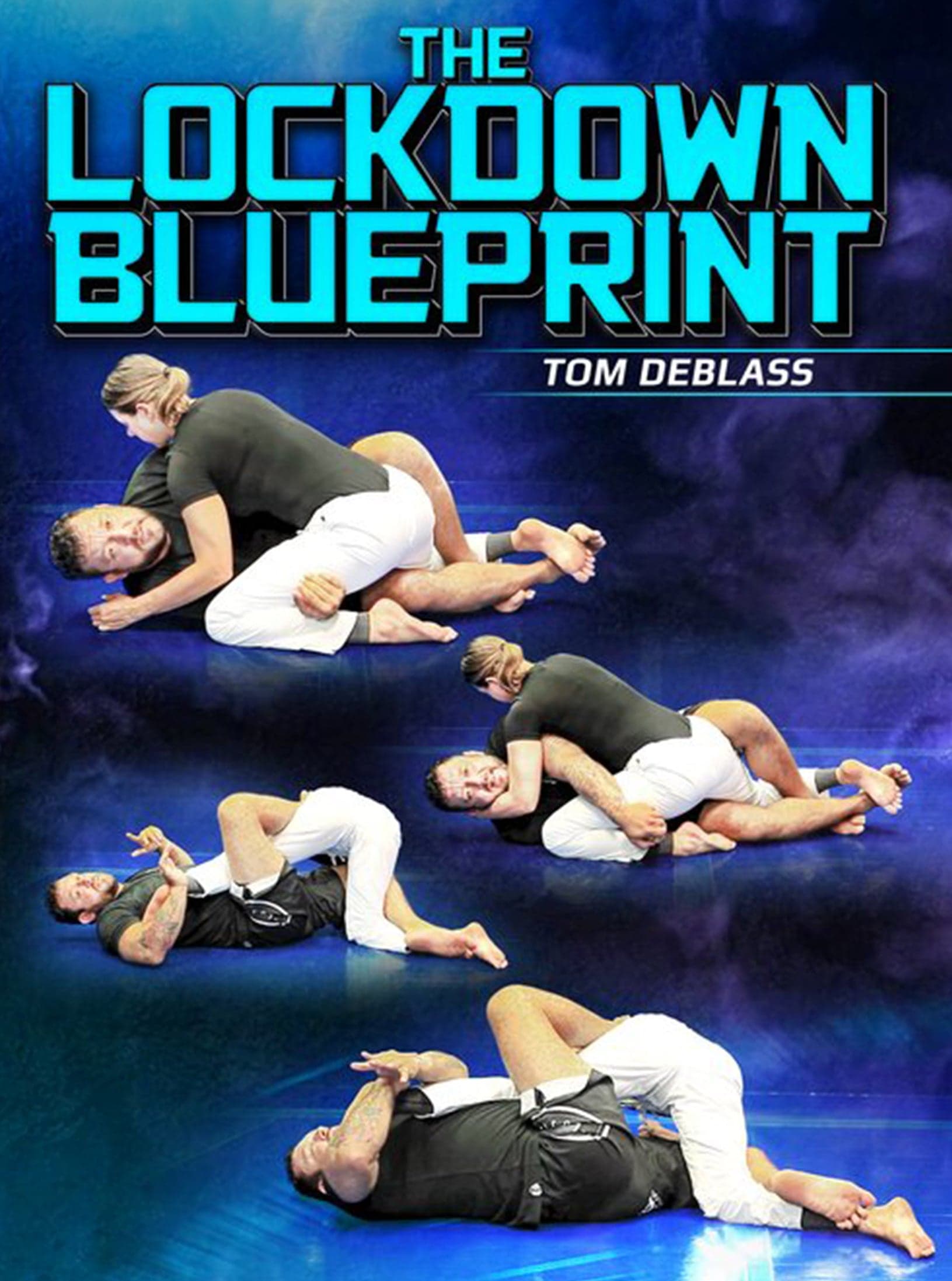 The Lockdown Blueprint by Tom DeBlass