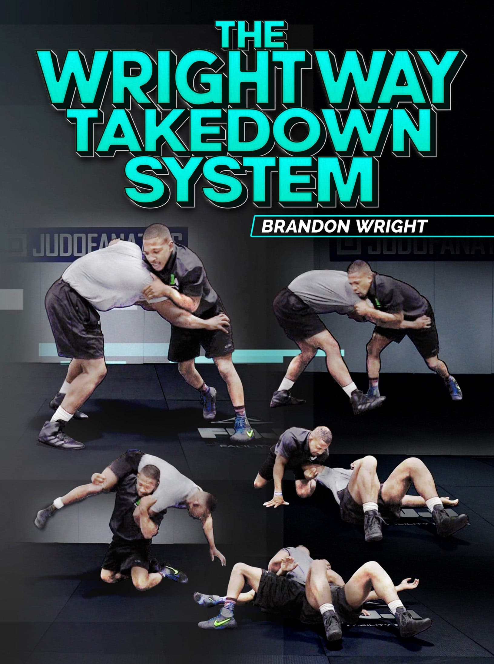 The Wright Way Takedown System by Brandon Wright