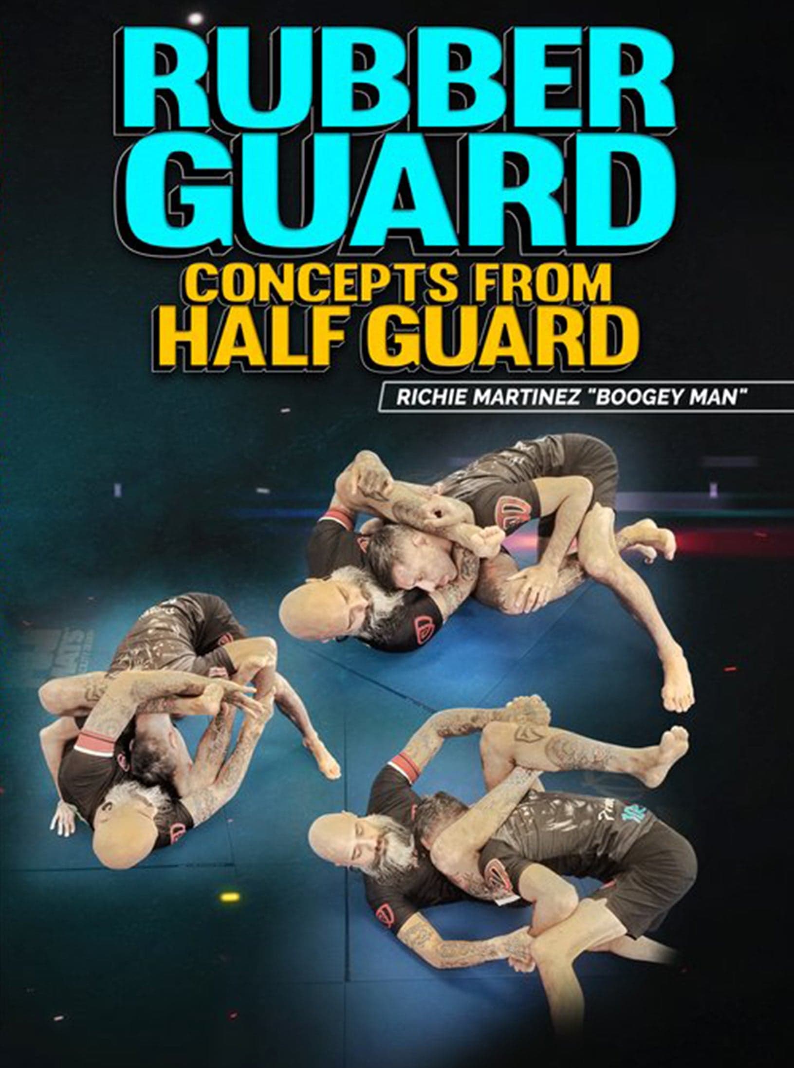 Rubber Guard: Concepts From Half Guard by Richie Martinez