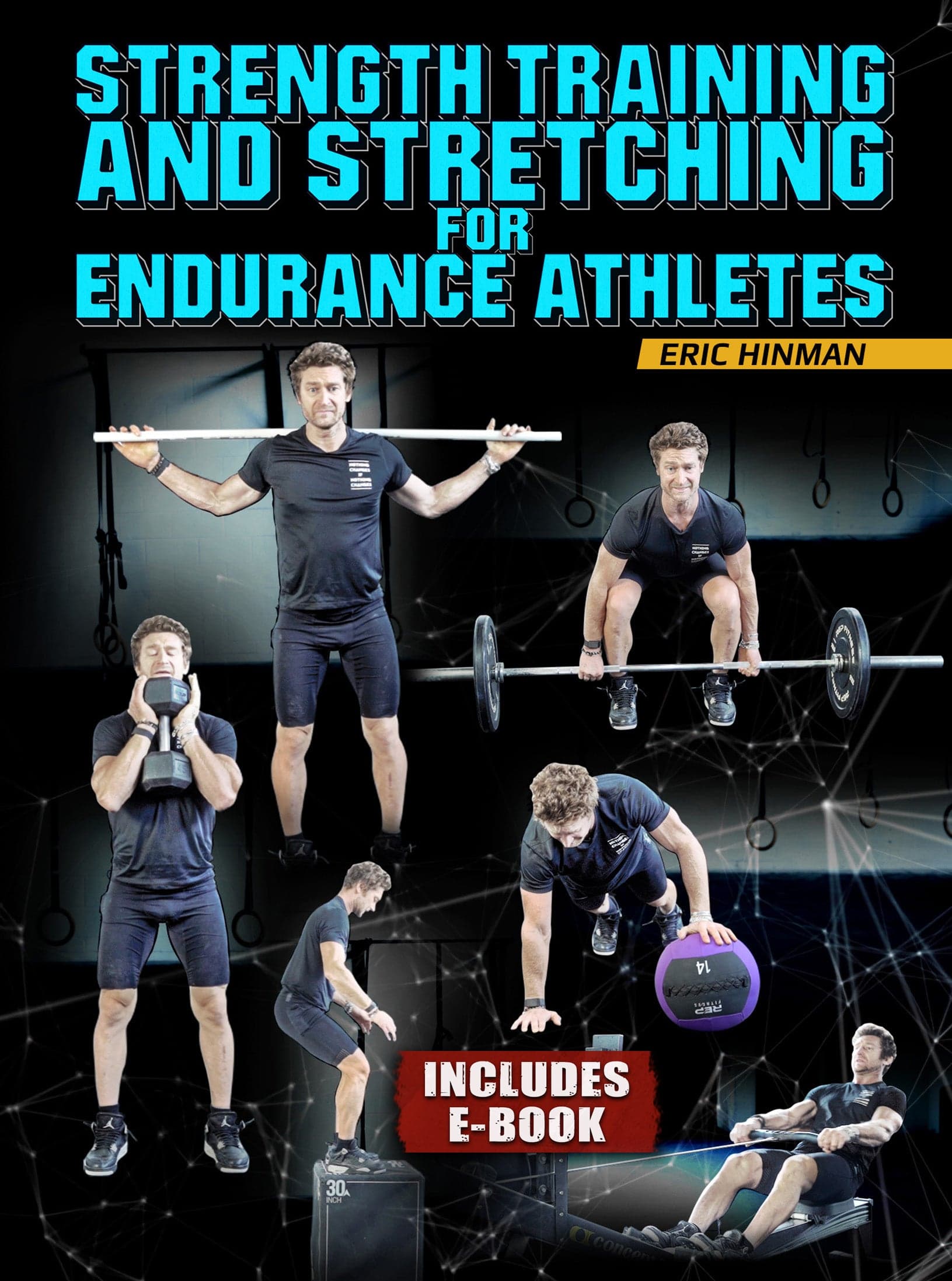 Strength Training and Stretching for Endurance Athletes by Eric Hinman