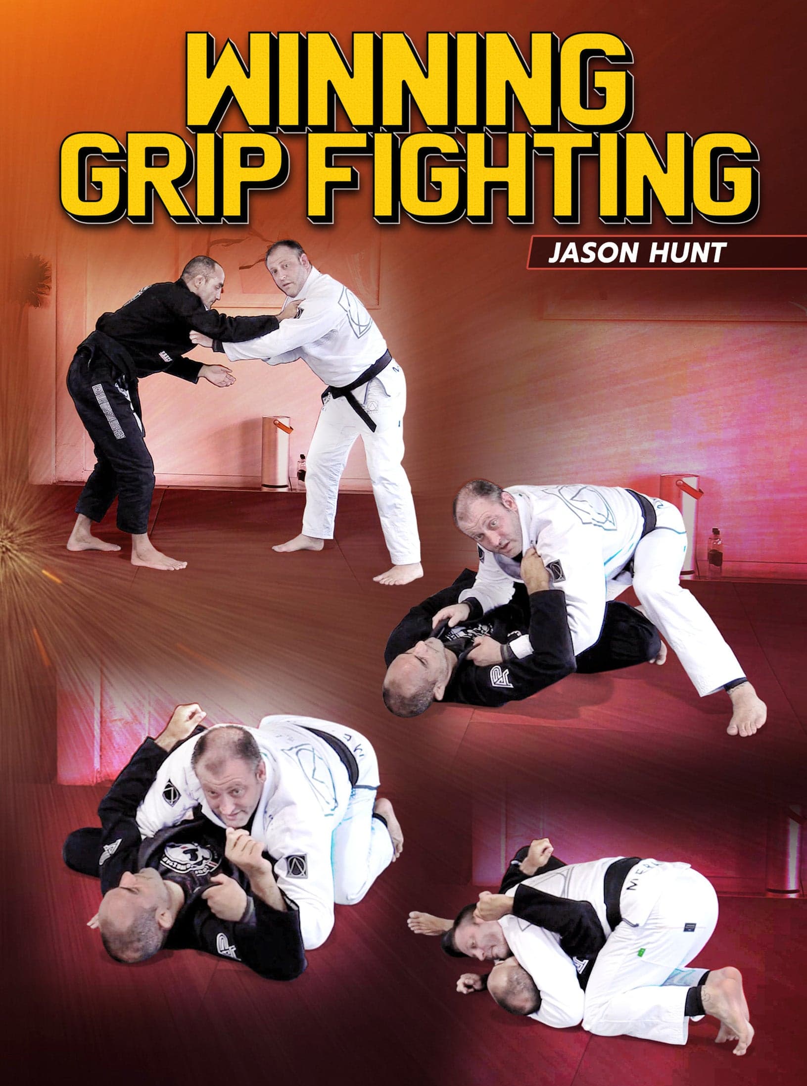 Winning Grip Fighting by Jason Hunt