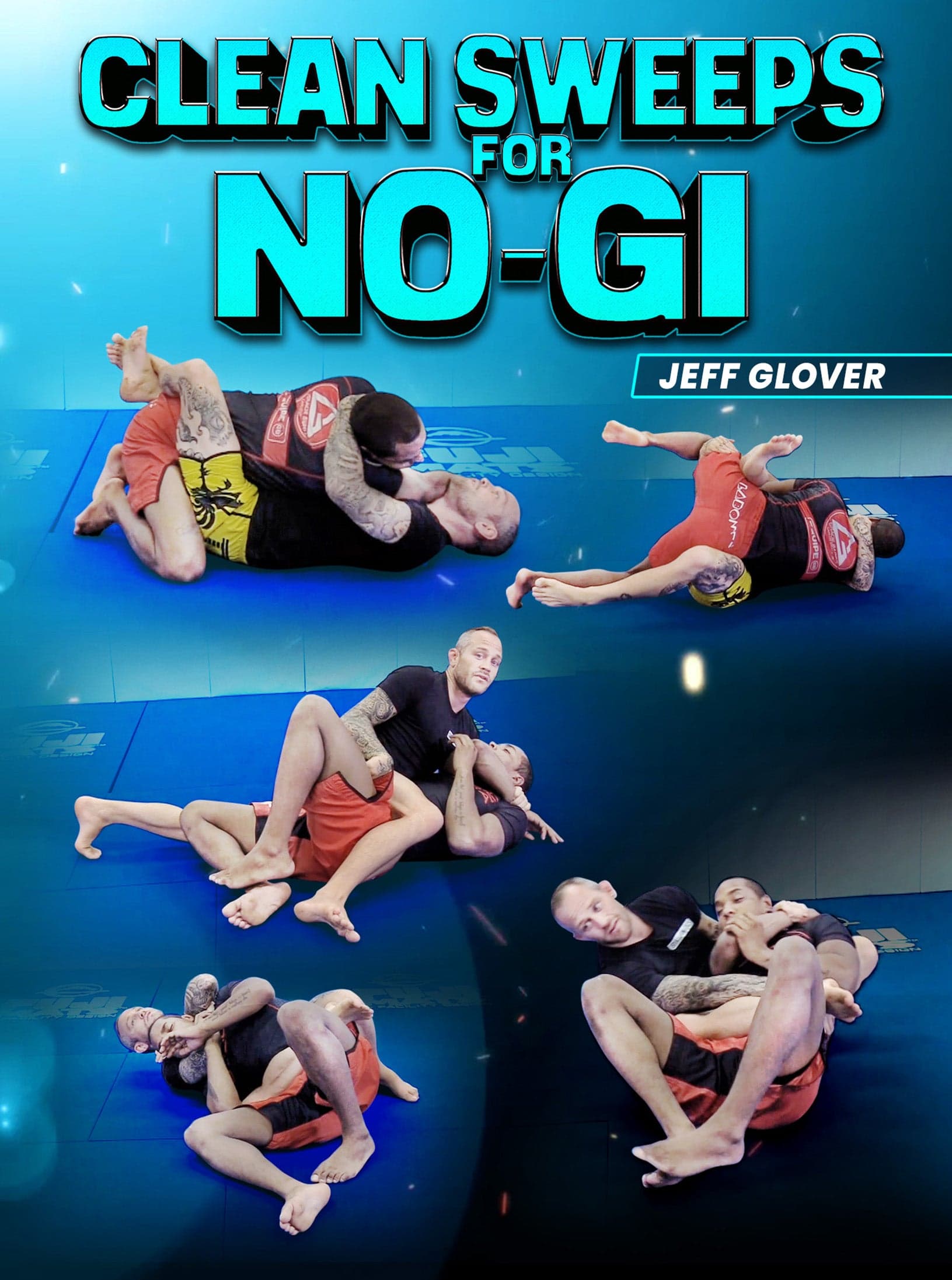 Clean Sweeps For No-Gi by Jeff Glover
