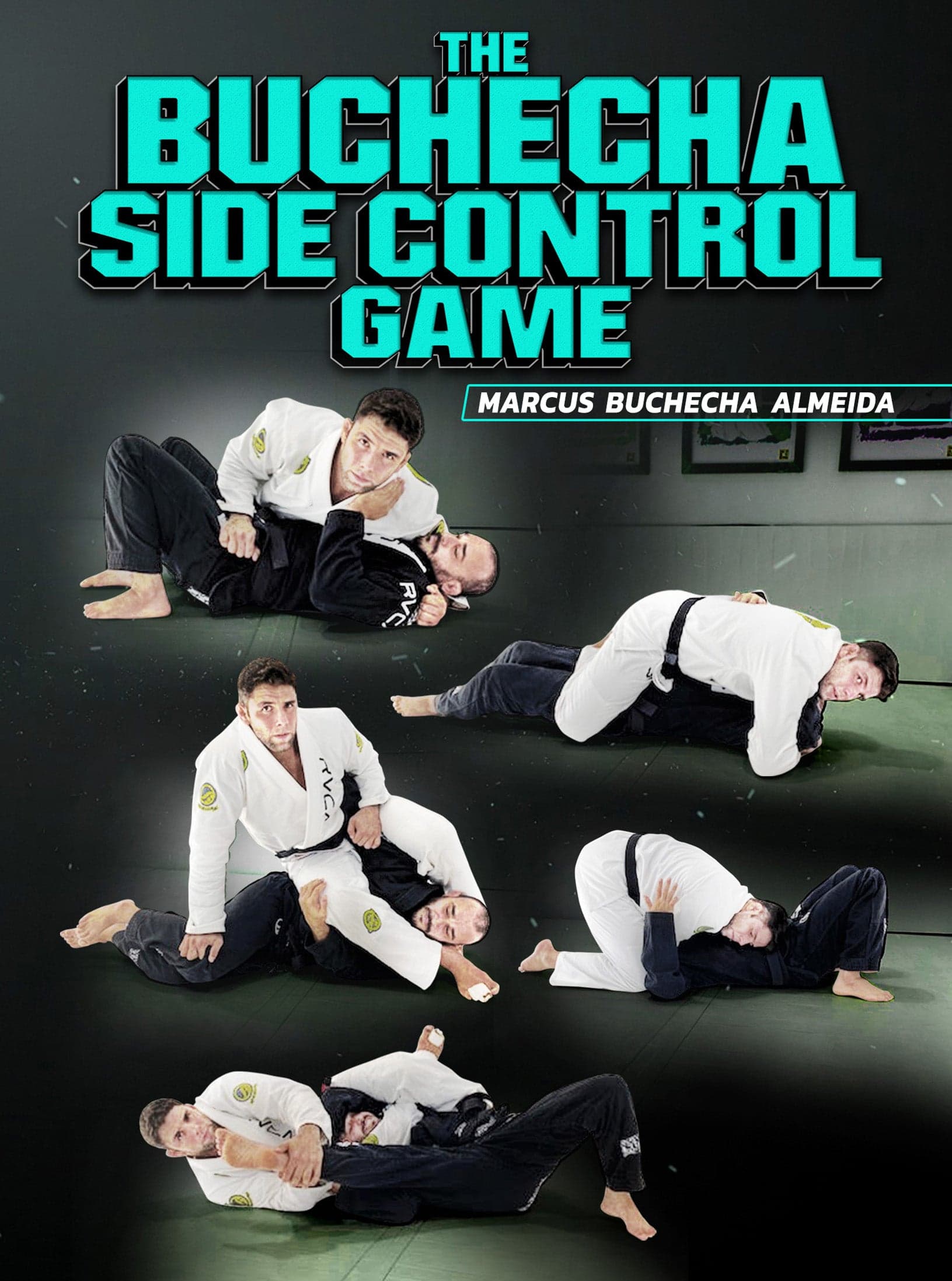The Buchecha Side Control Game by Marcus "Buchecha" Almeida