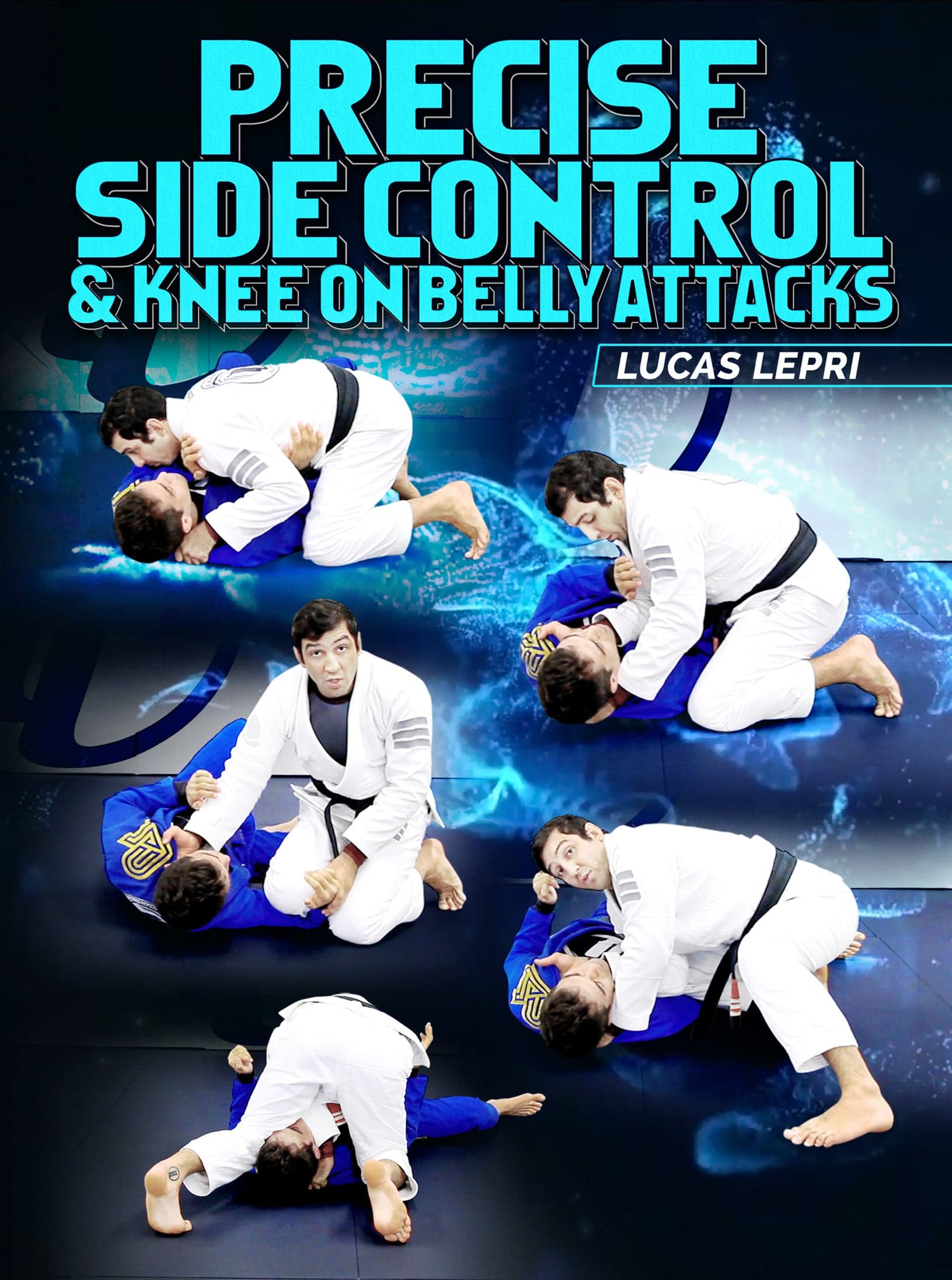 Precise Side Control & Knee On Belly Attacks by Lucas Lepri