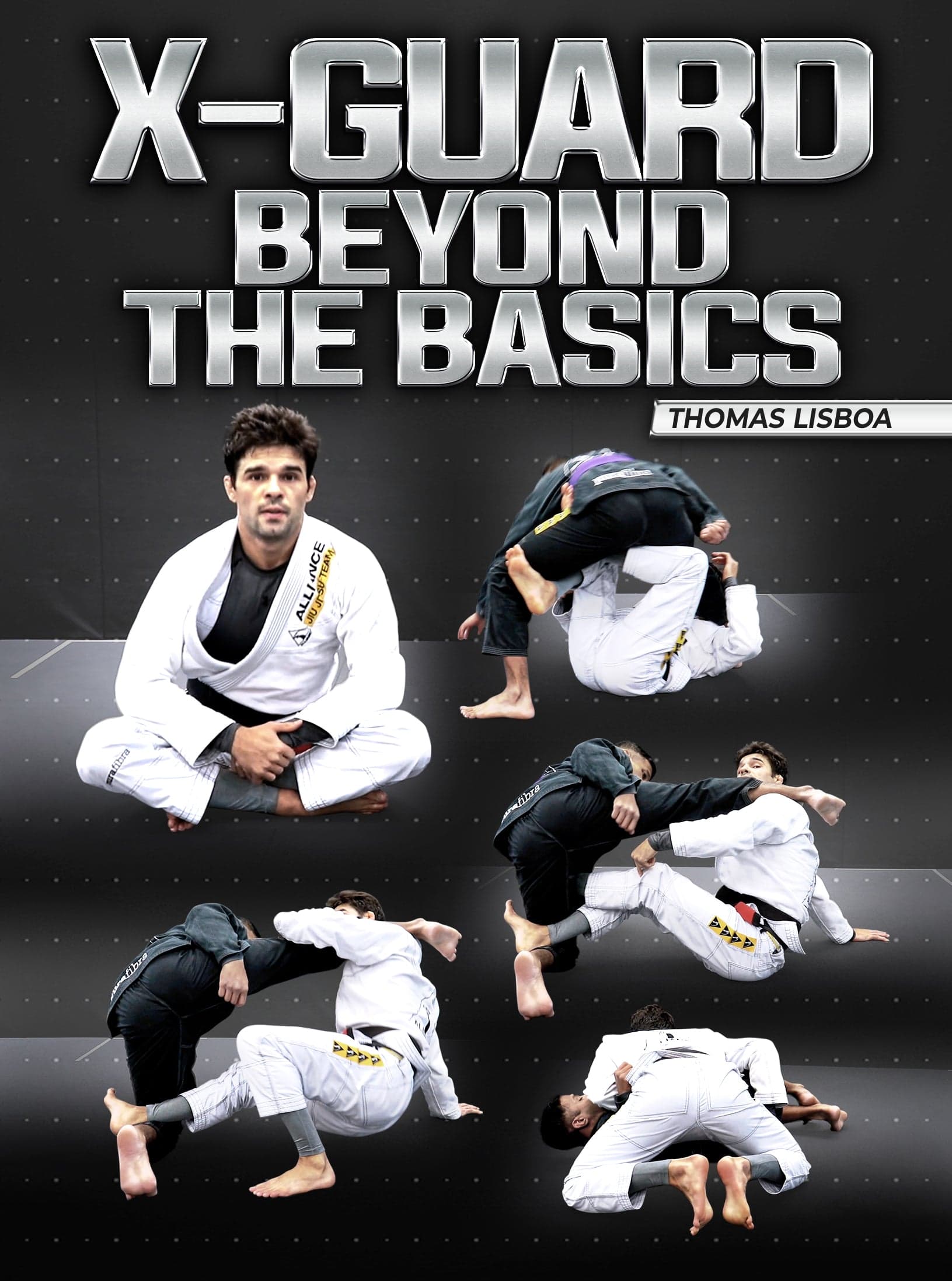 X-Guard Beyond The Basics by Thomas Lisboa