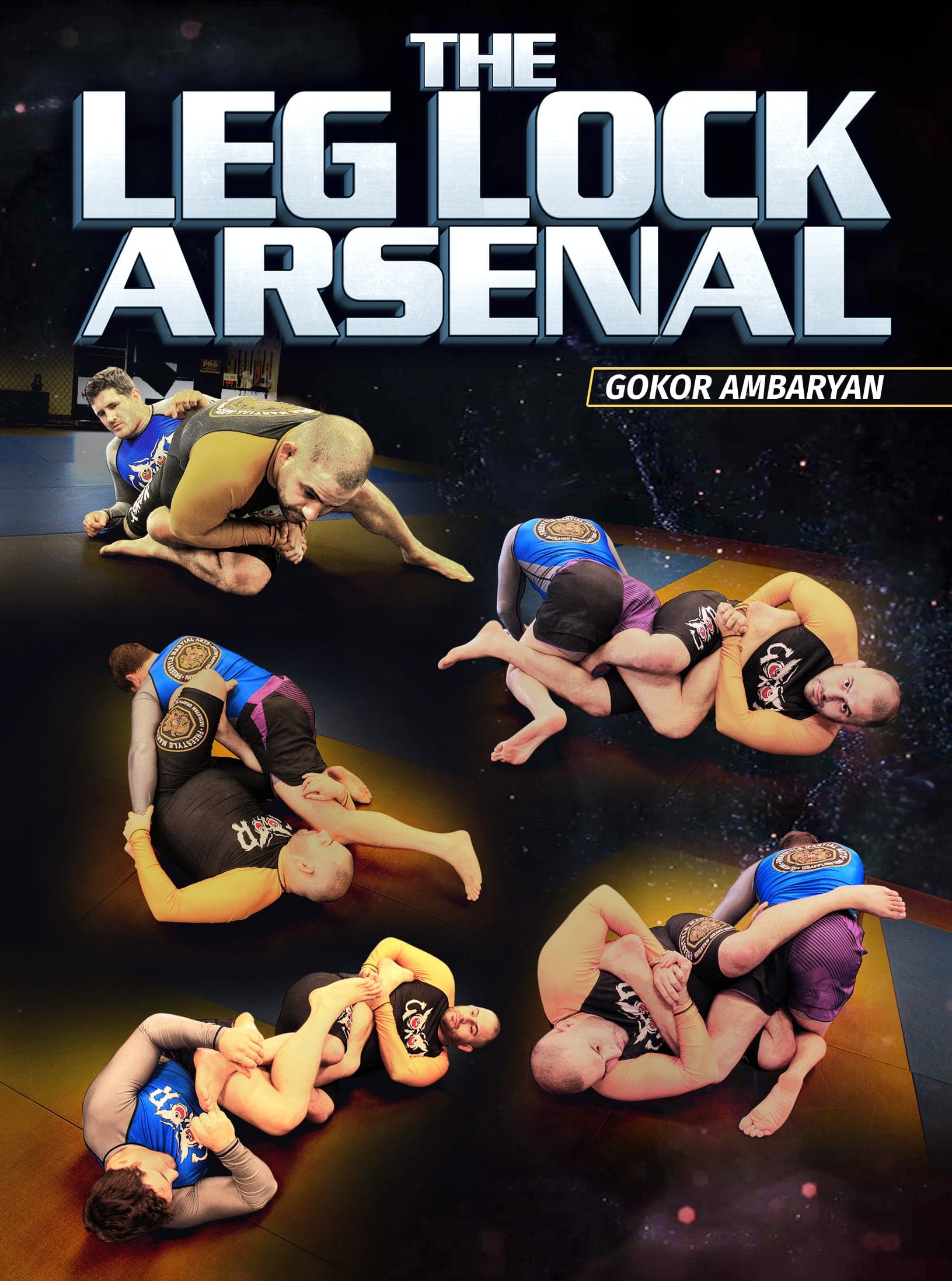The Leg Lock Arsenal by Gokor Ambaryan