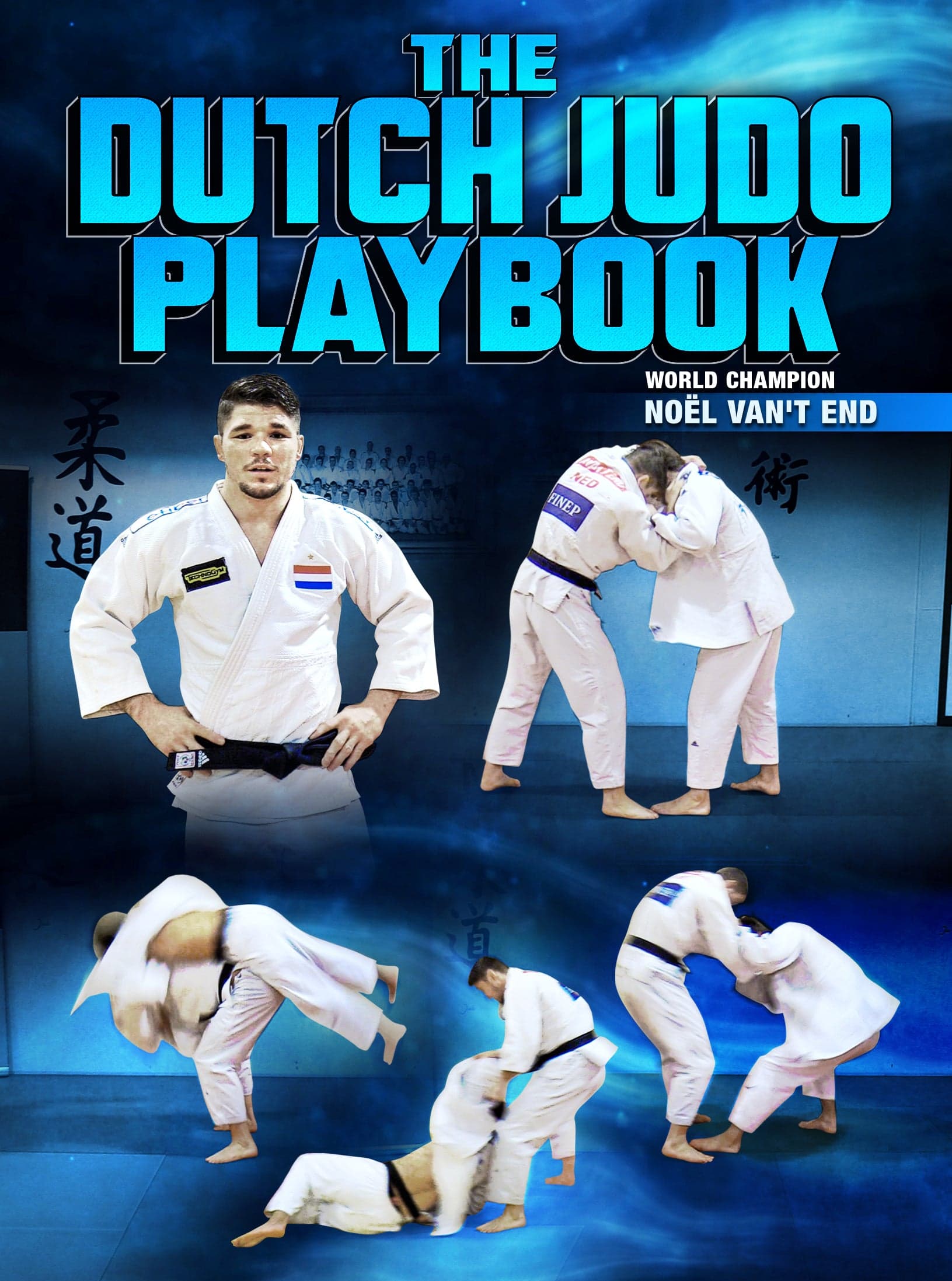 The Dutch Judo Playbook by Noel Van't End