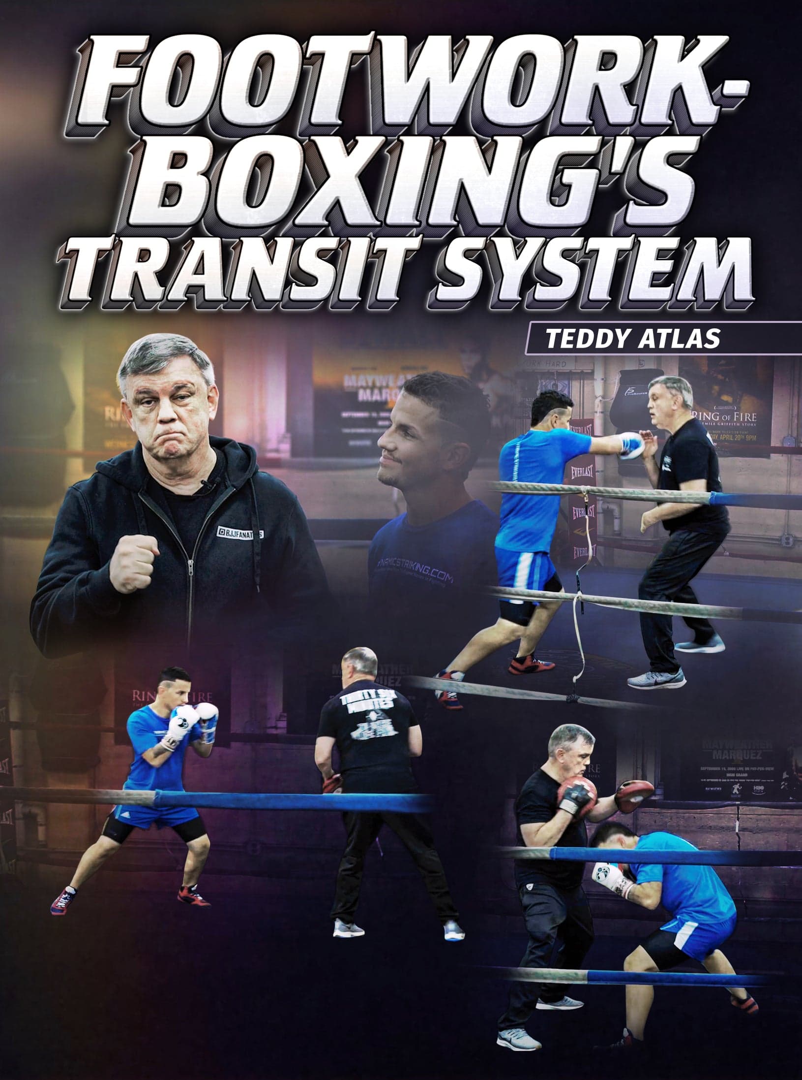Footwork-Boxings Transit System by Teddy Atlas
