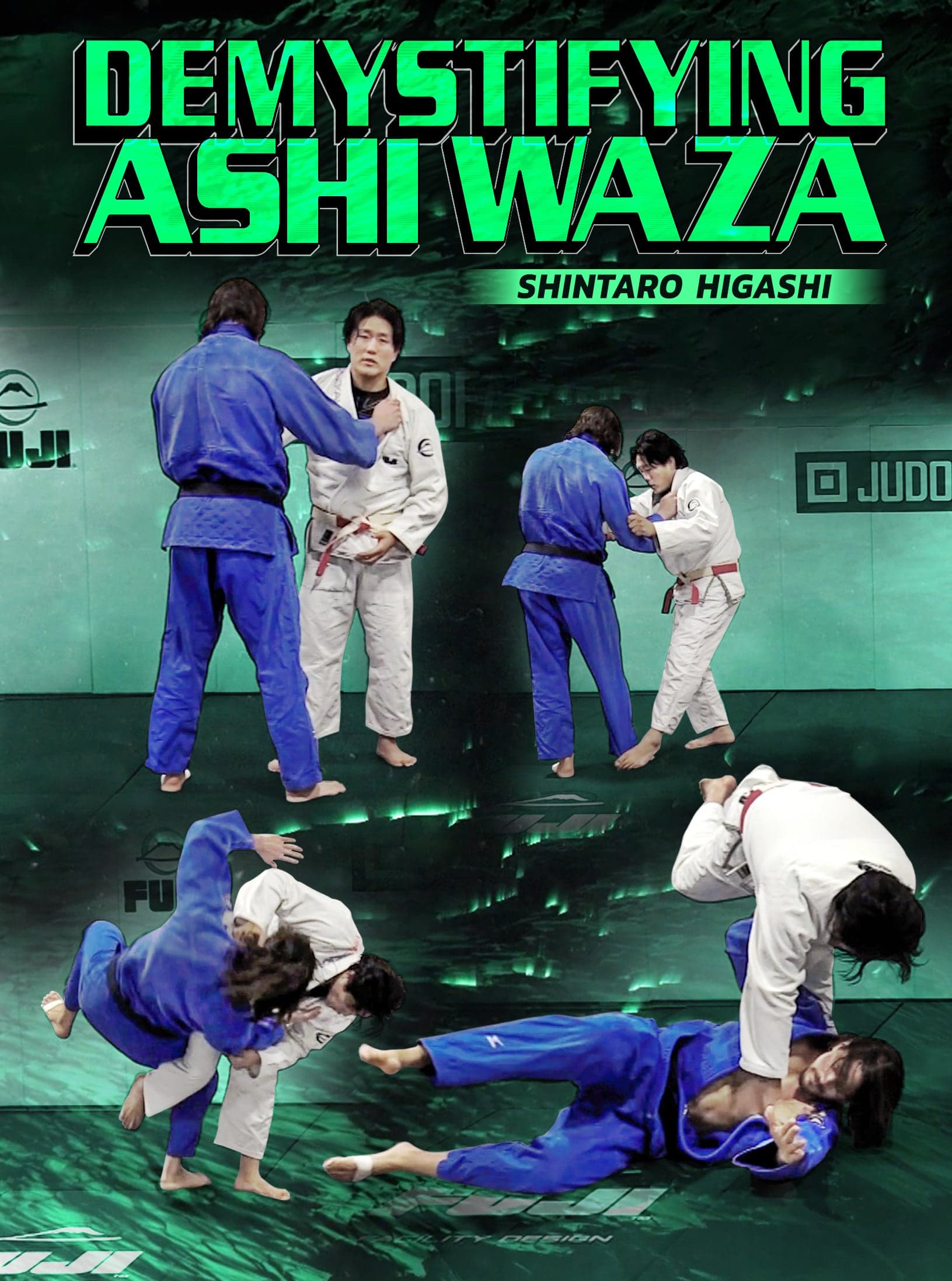 Demystifying Ashi Waza by Shintaro Higashi
