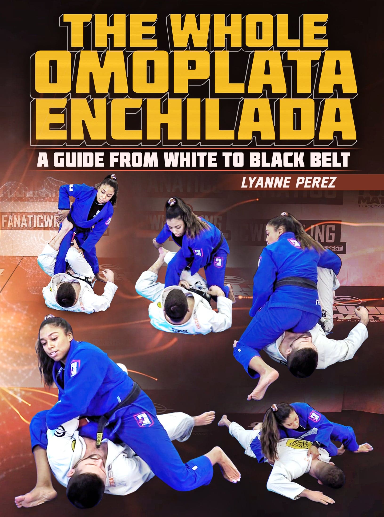 The Whole Omoplata Enchilada by Lyanne Perez