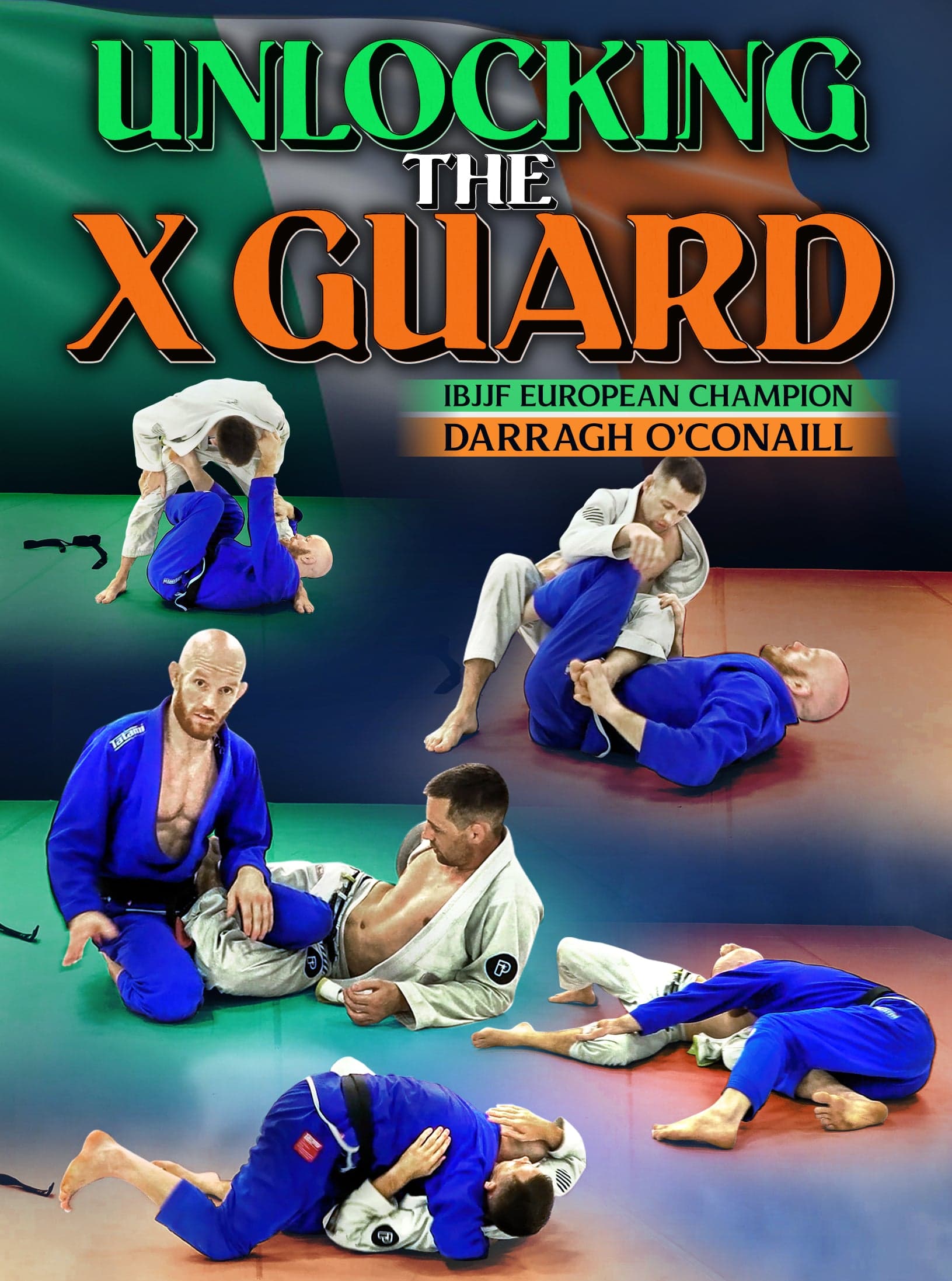 Unlocking The X-Guard by Darragh O'Conaill