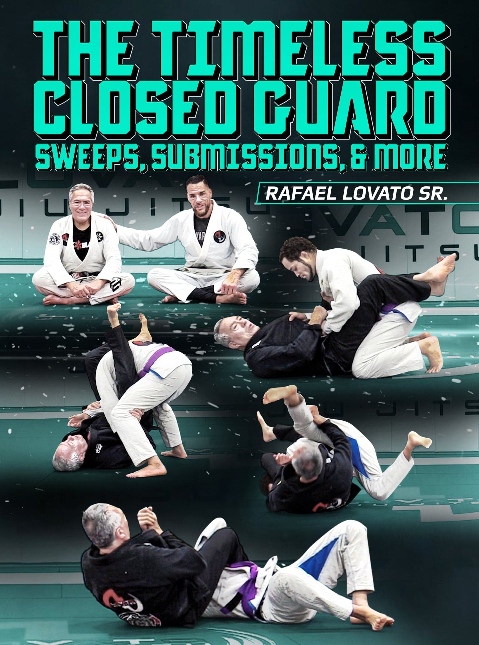 The Timeless Closed Guard by Rafael Lovato Sr.