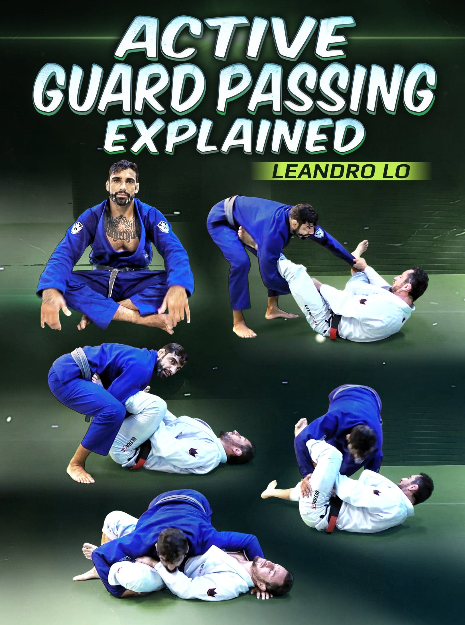 Active Guard Passing Explained by Leandro Lo