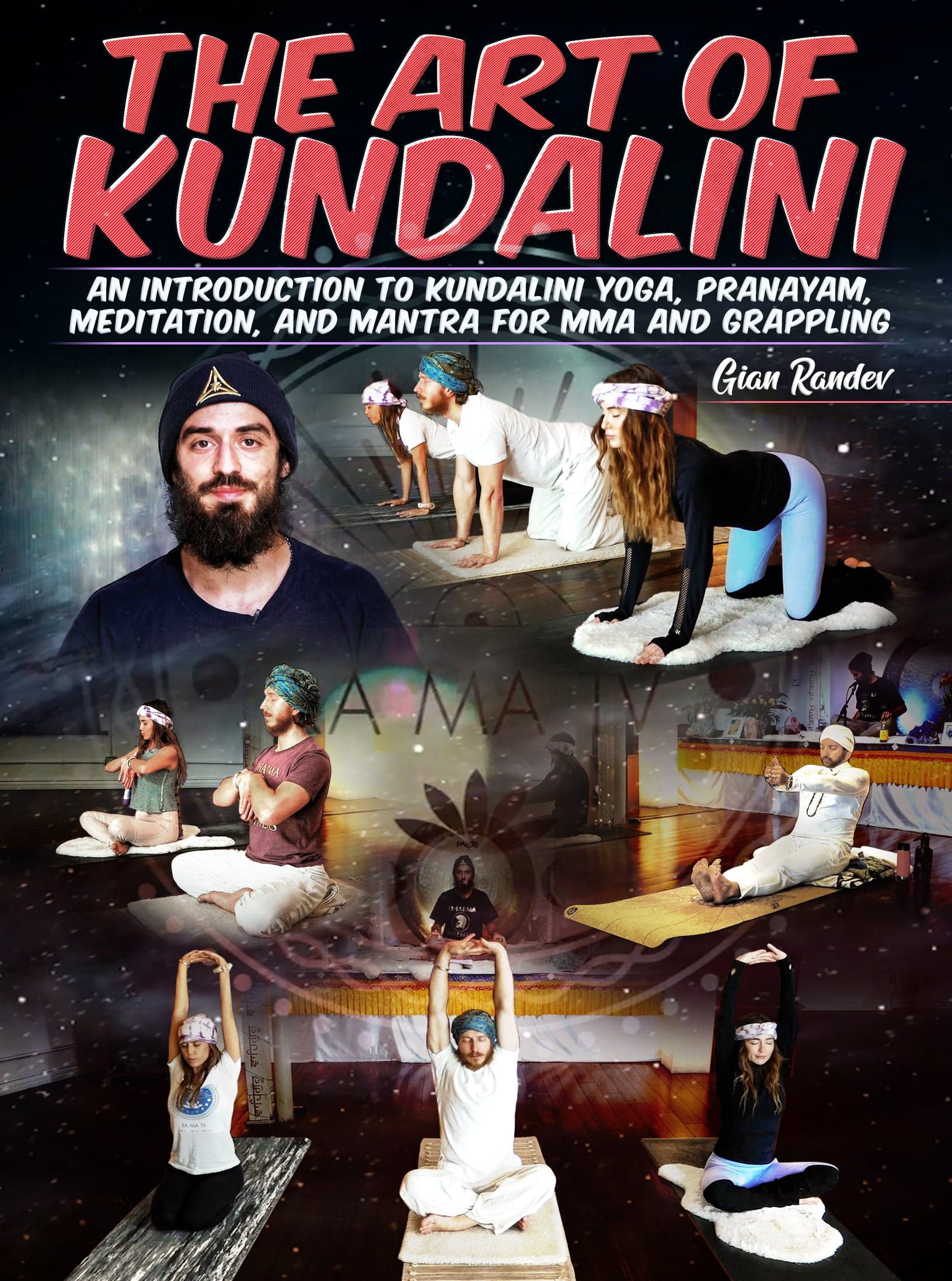 The Art of Kundalini by Gian Randev
