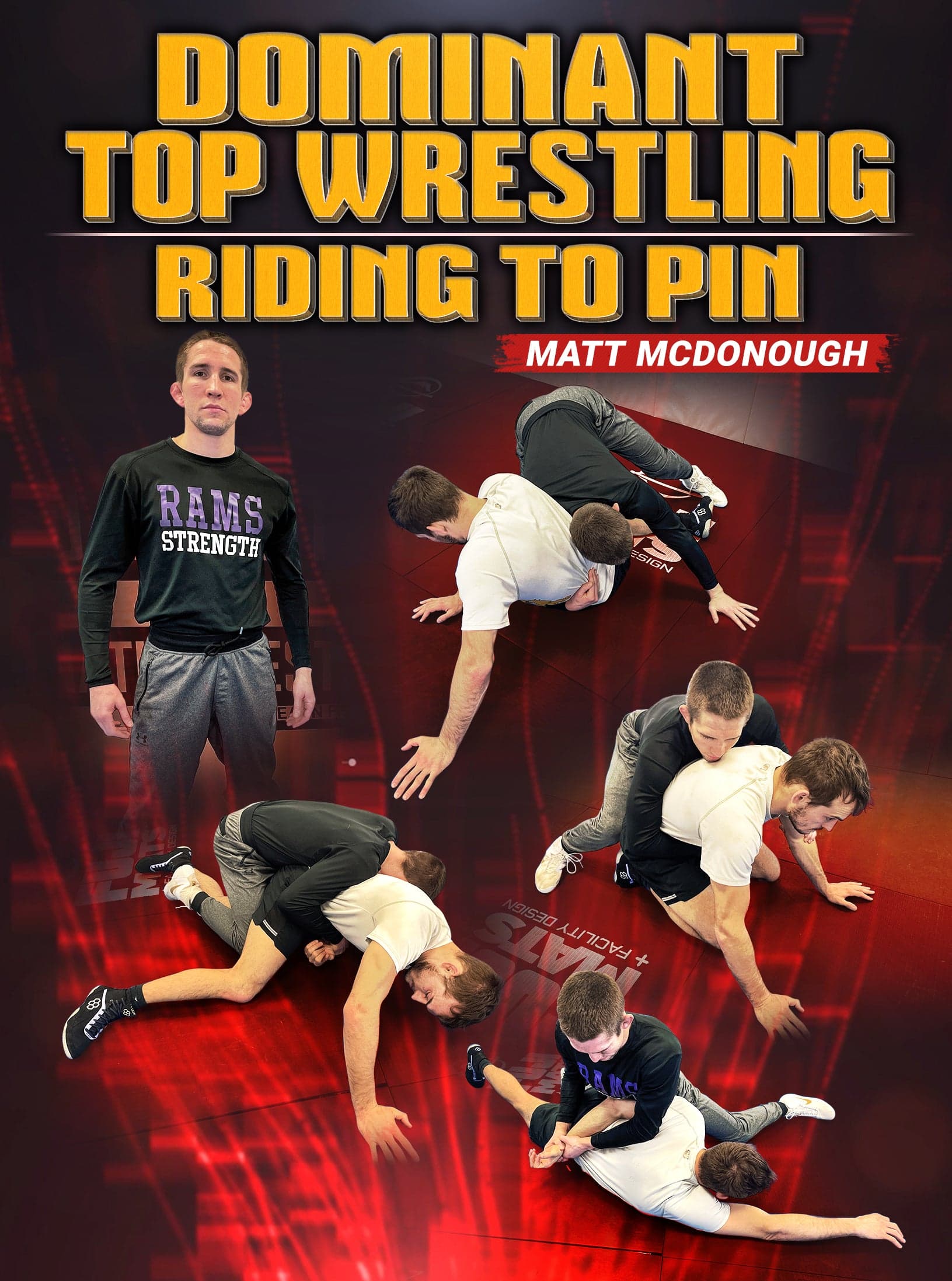 Dominant Top Wrestling: Riding to Pin by Matt McDonough