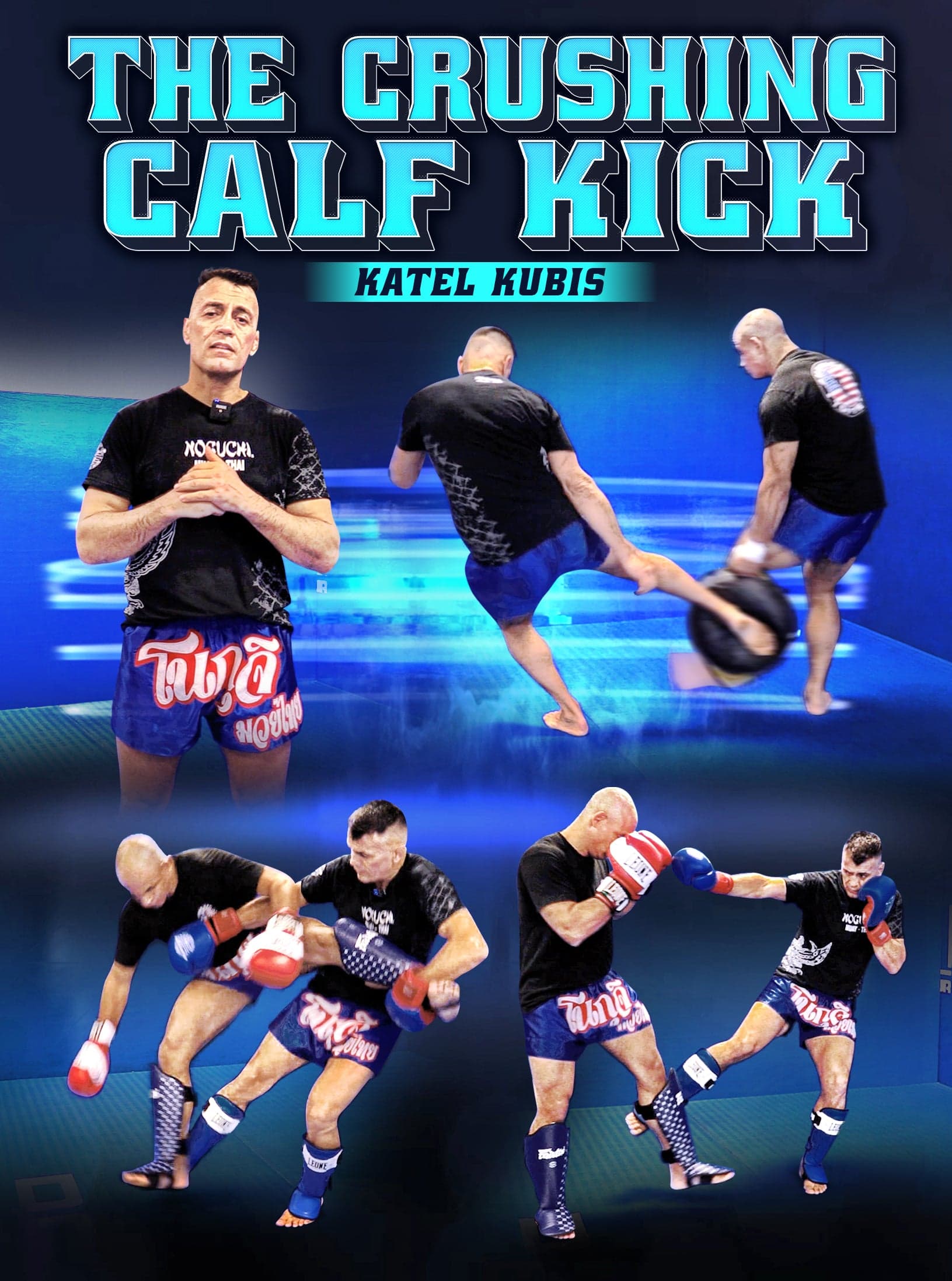 The Crushing Calf Kick by Katel Kubis