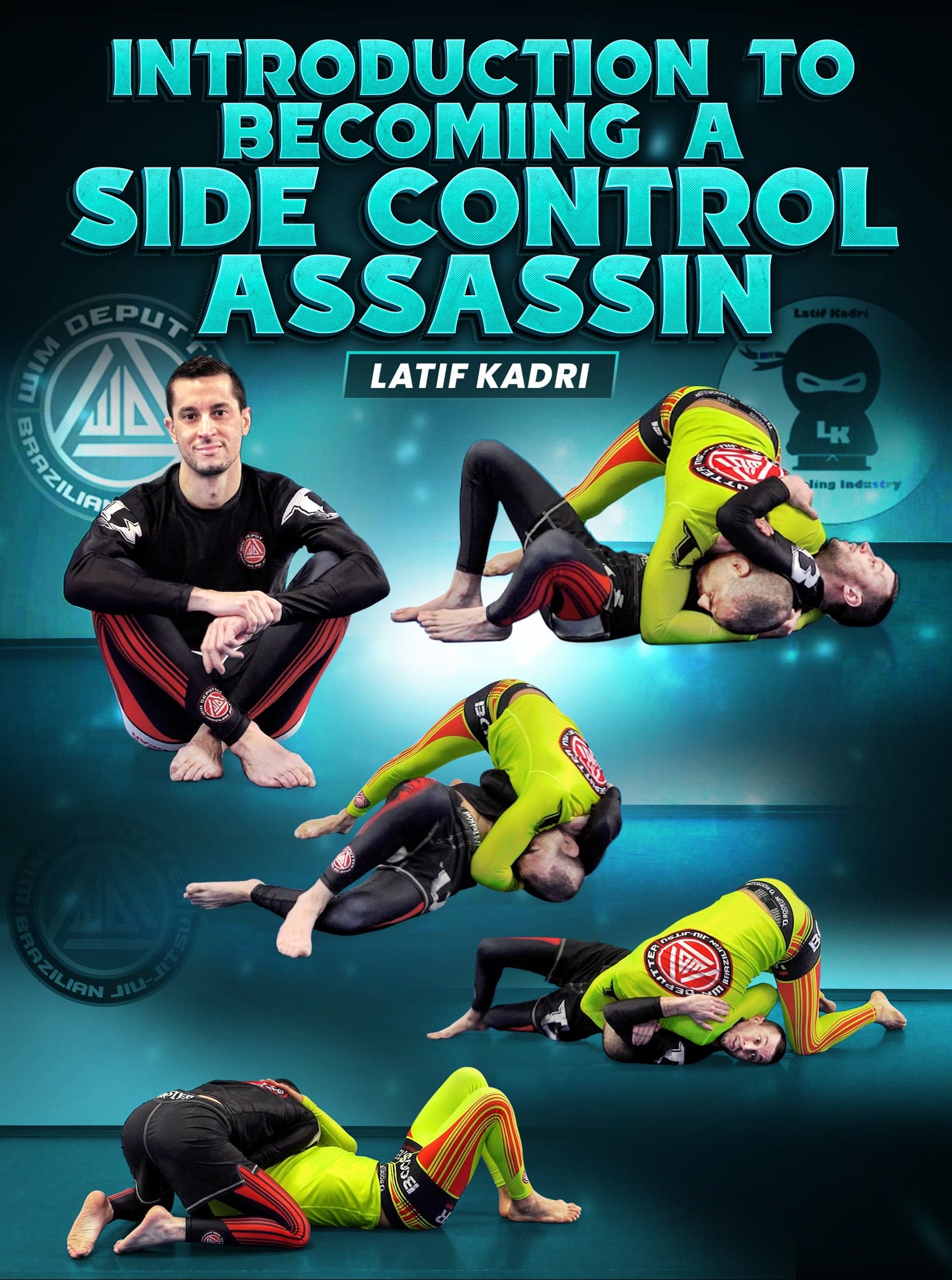 Introduction To Becoming A Side Control Assassin by Latif Kadri