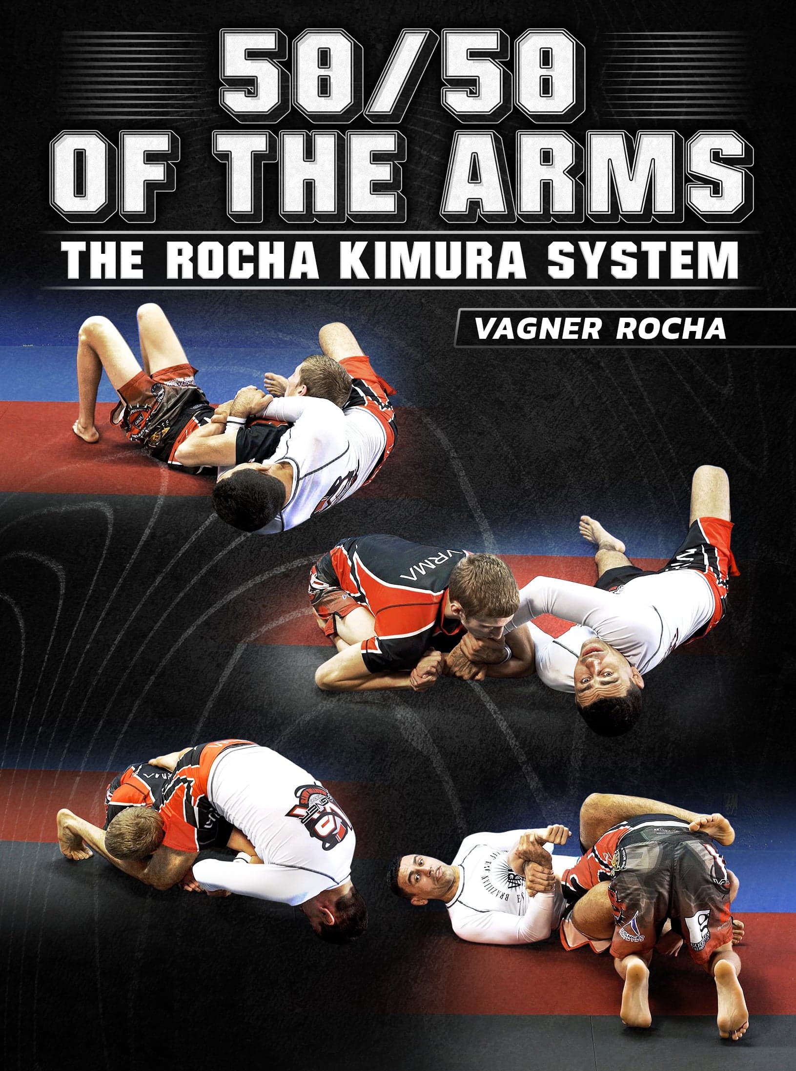 The 50-50 of The Arms The Rocha Kimura System by Vagner Rocha BJJ