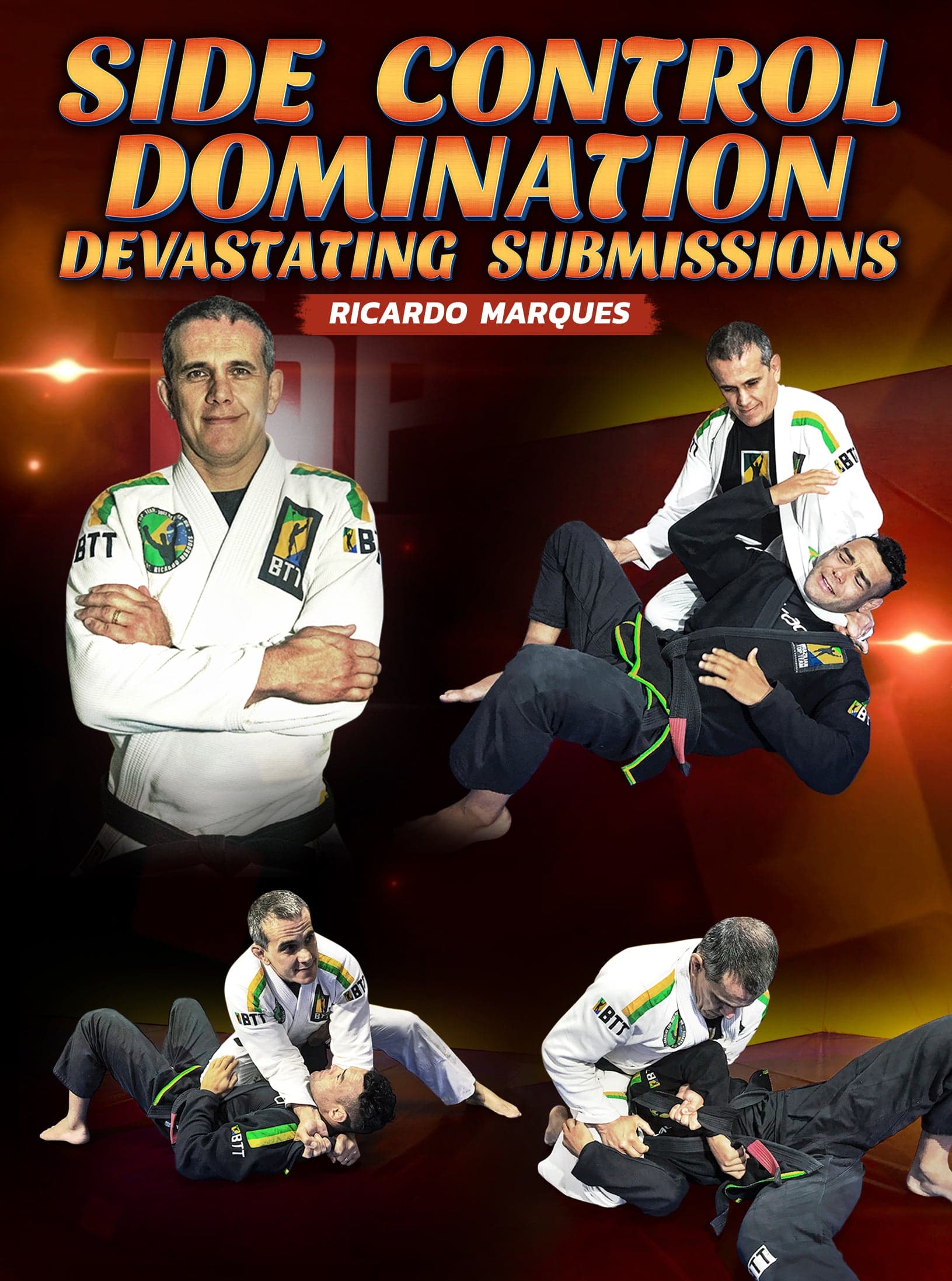 Side Control Domination Devastating Submissions by Ricardo Marques