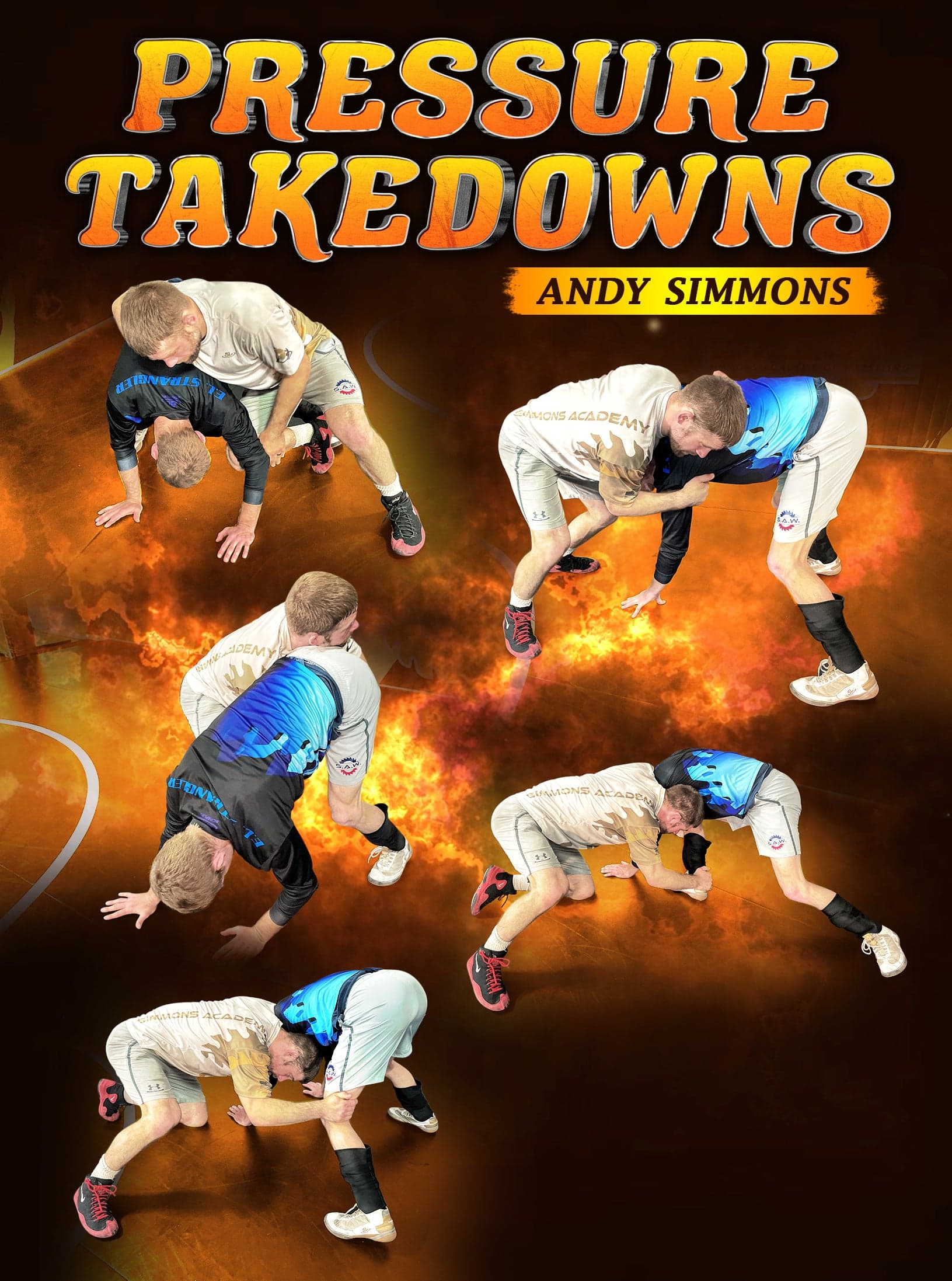 Pressure Takedowns by Andy Simmons