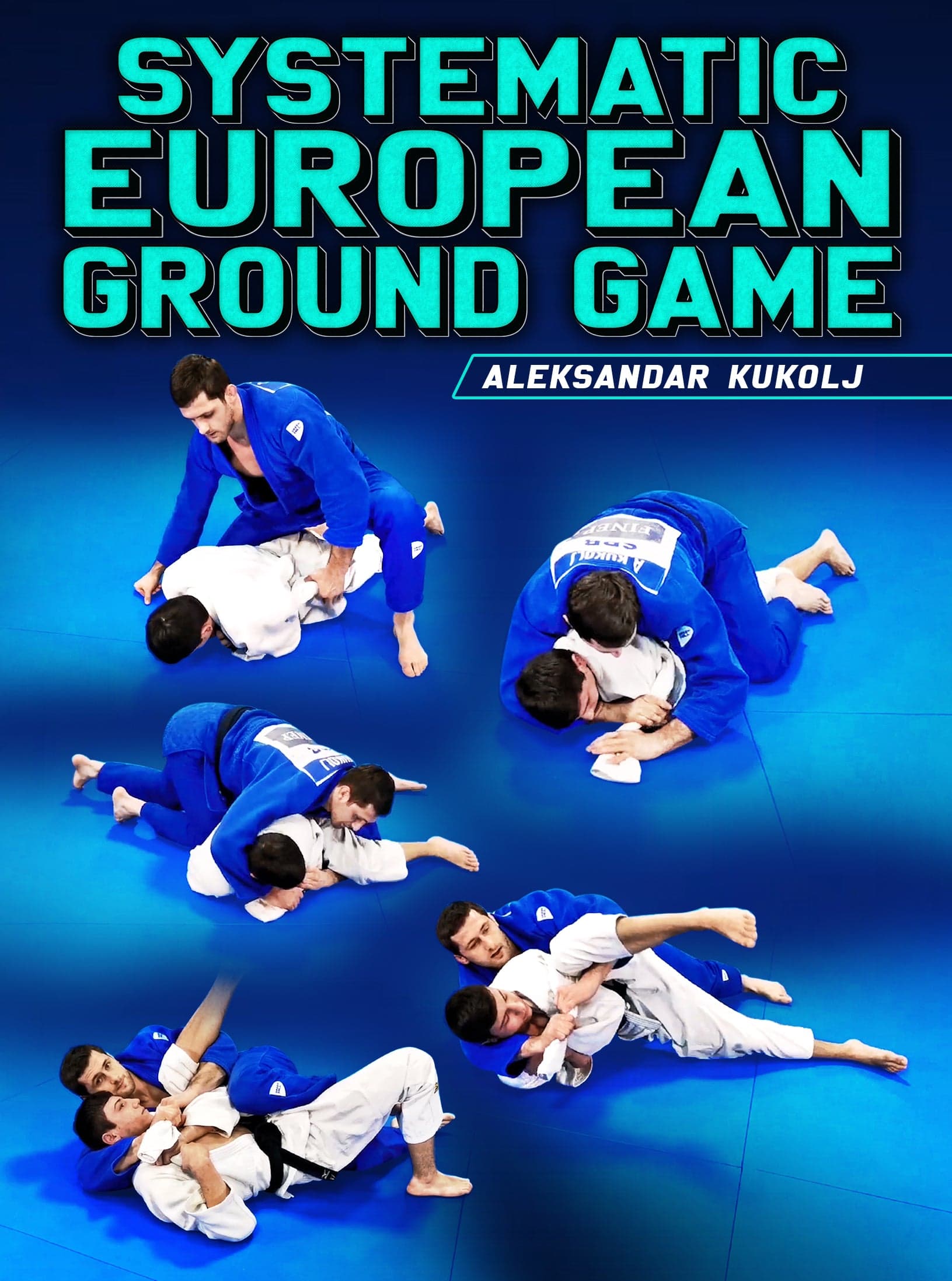 Systematic European Ground Game by Aleksandar Kukolj