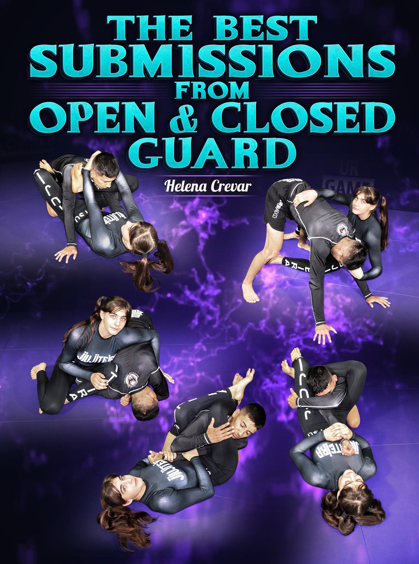 The Best Submissions From Open & Closed Guard by Helena Crevar