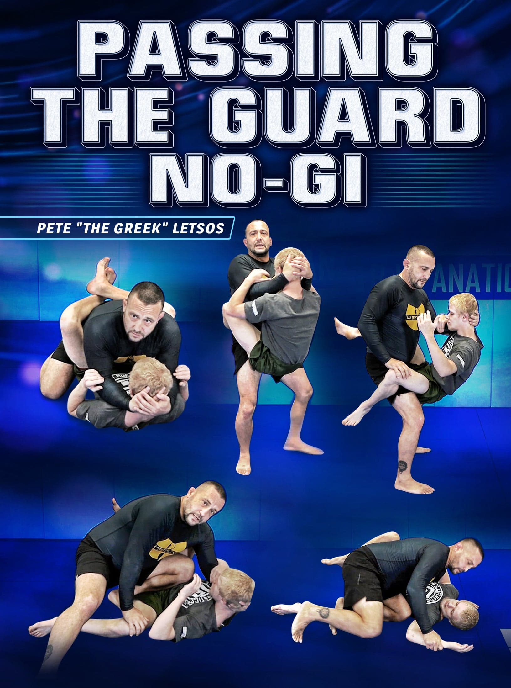 Passing The Guard No Gi by Pete Letsos