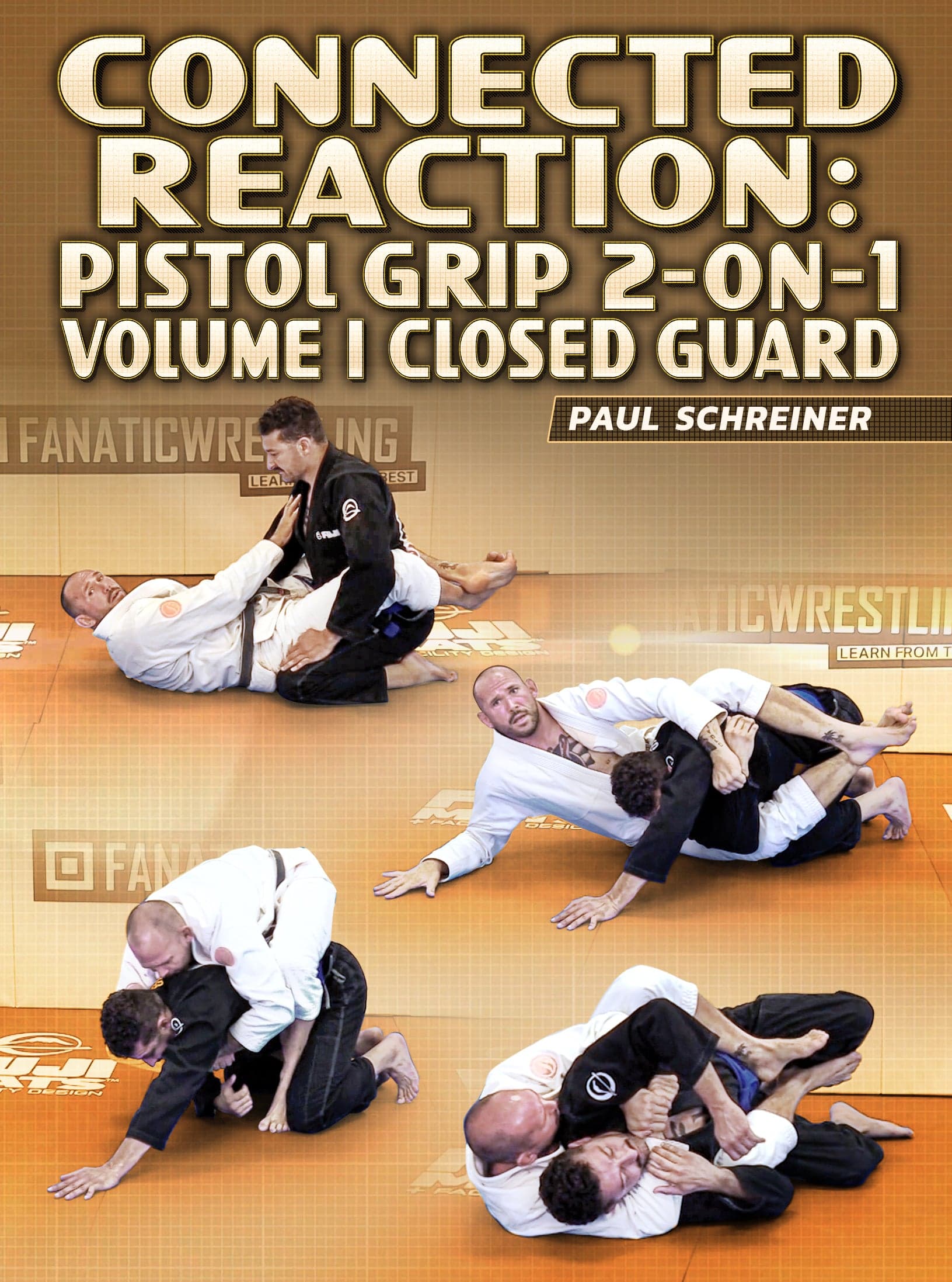 Connected Reaction: Pistol Grip 2 on 1 Volume 1: Closed Guard by Paul Schreiner