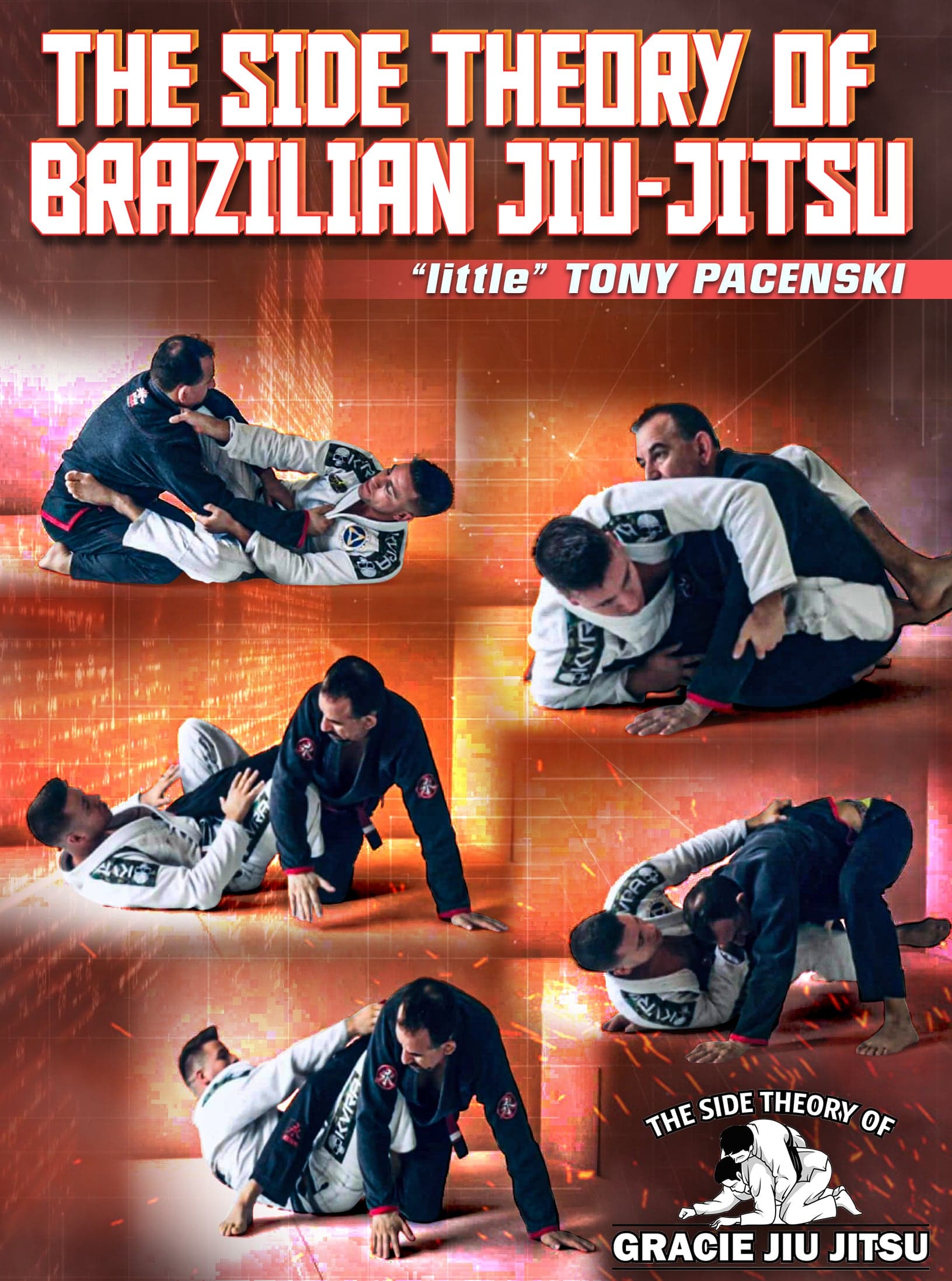 The Side Theory Of Brazilian Jiu Jitsu by Tony Pacenski