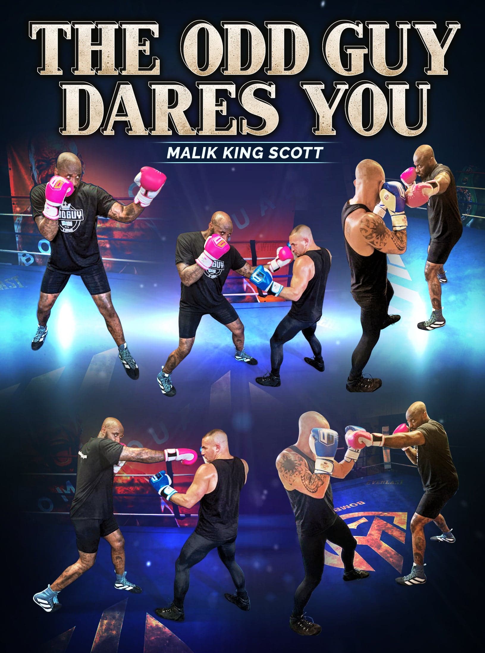 The Odd Guy Dares You by Malik King Scott