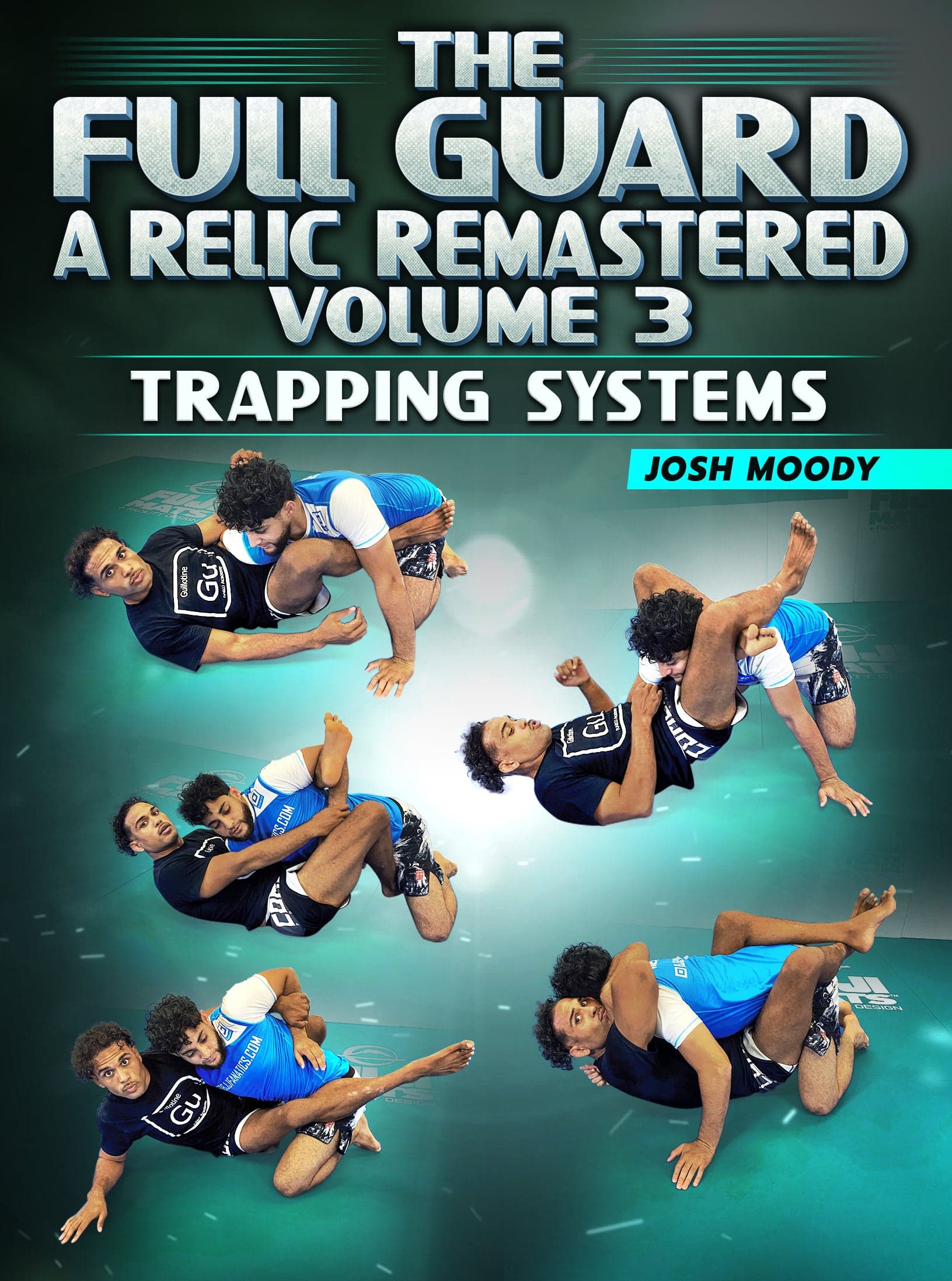 The Full Guard A Relic Remastered Volume 3: Trapping Systems by Josh Moody