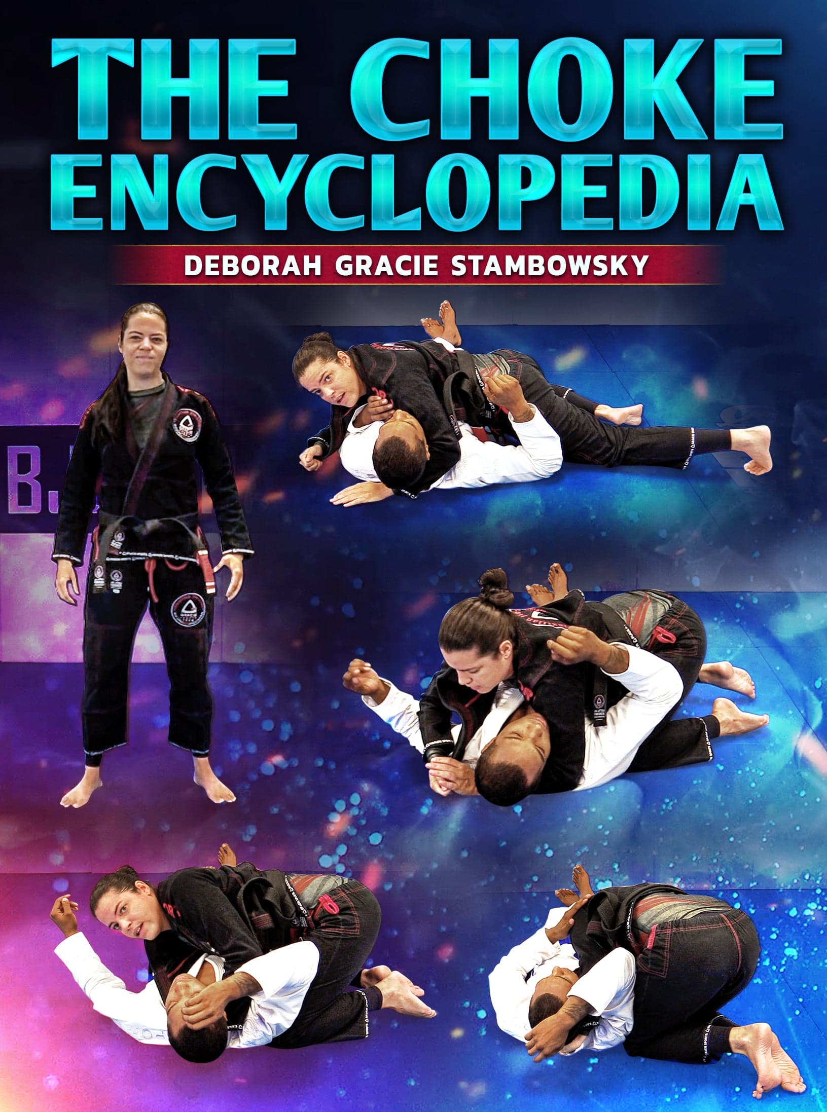 The Choke Encyclopedia by Deborah Gracie