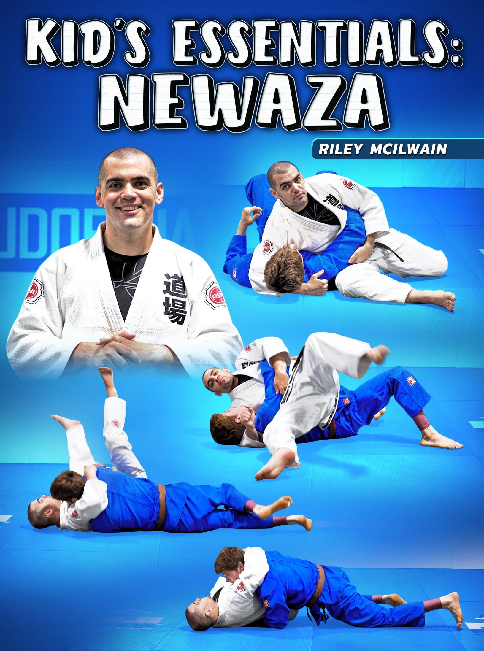 Kids Essentials: Newaza by Riley Mcilwain