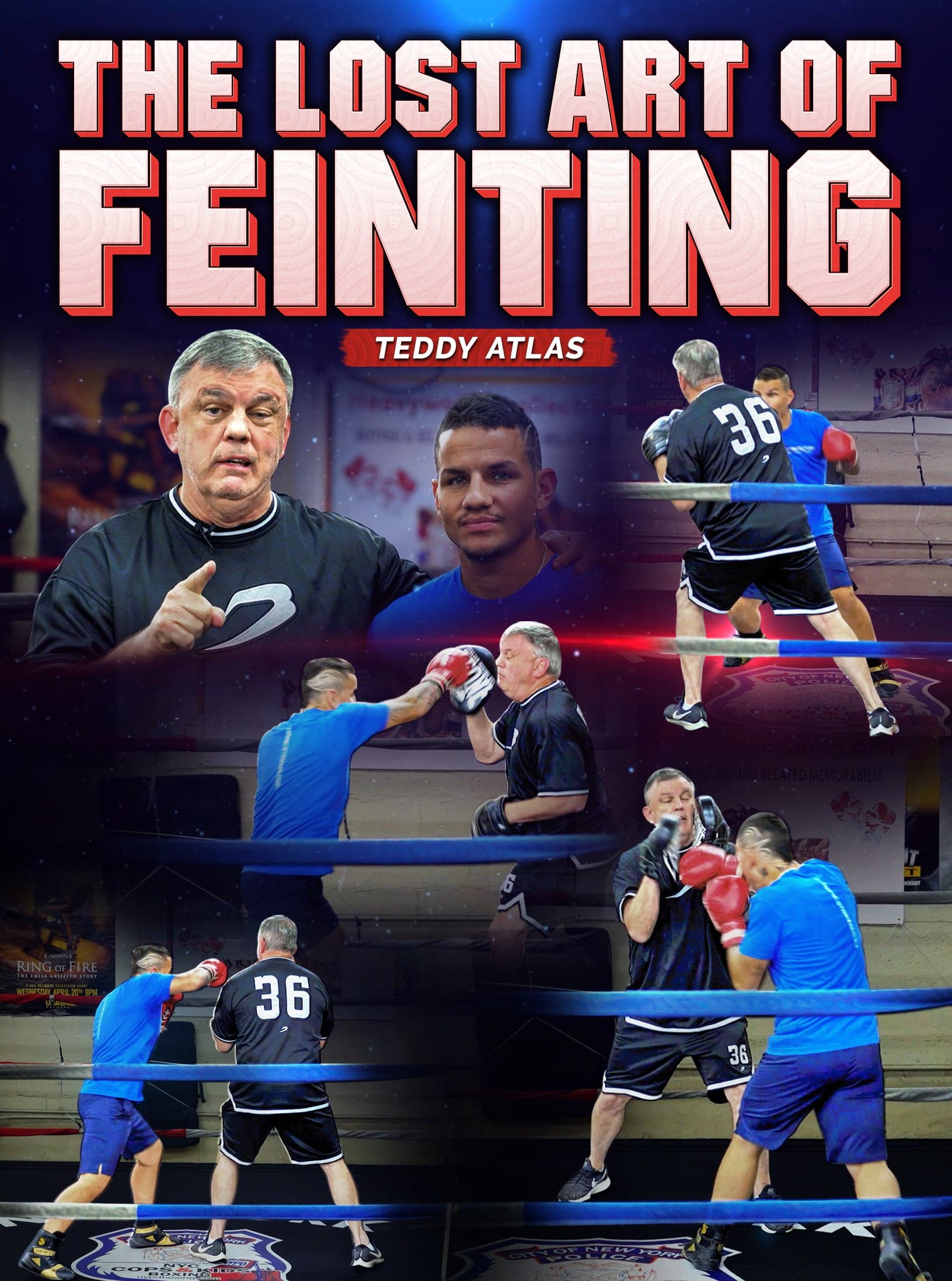 Lost Art of Feinting by Teddy Atlas